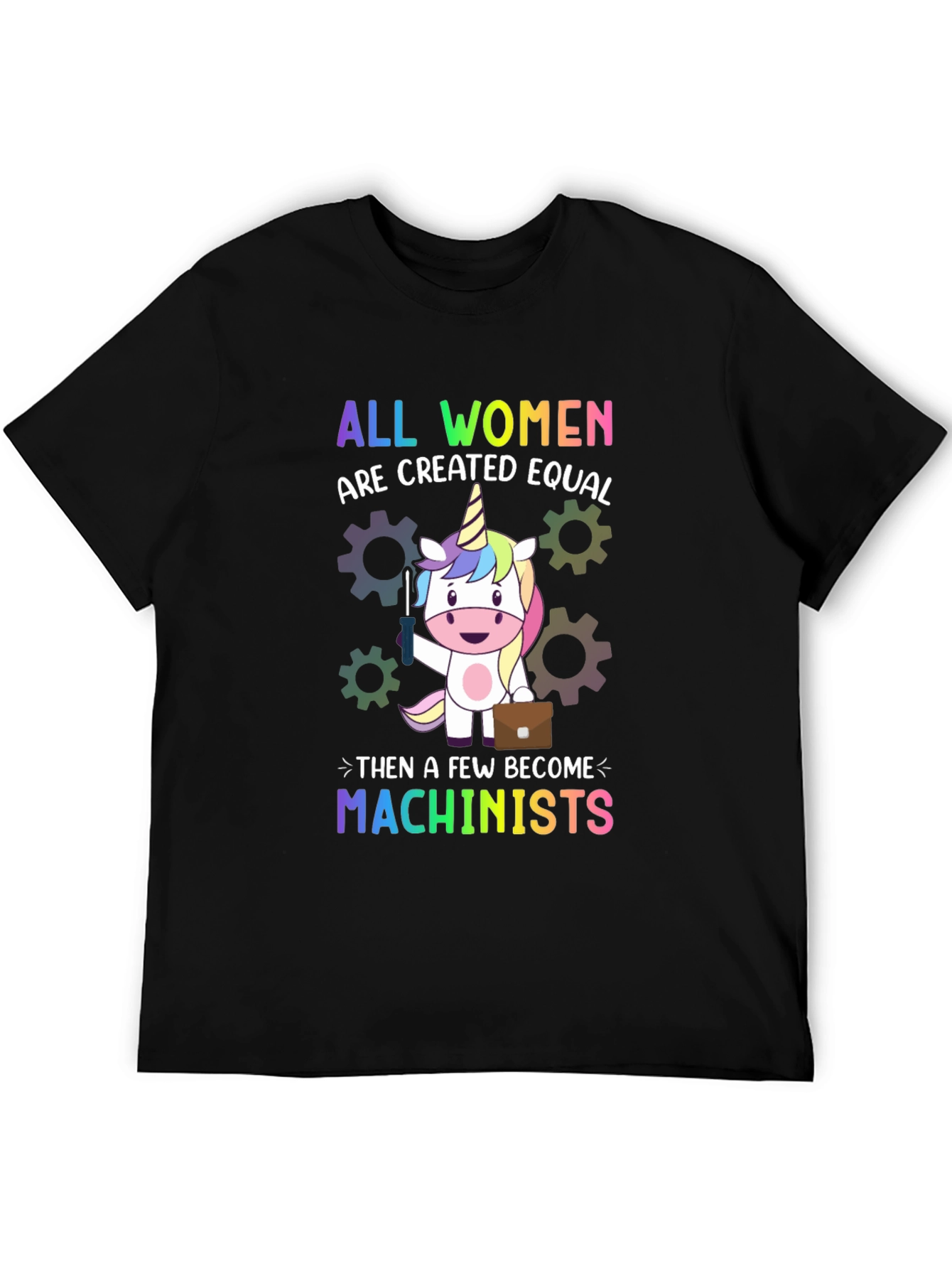 All Women Are Created Equal T-Shirt