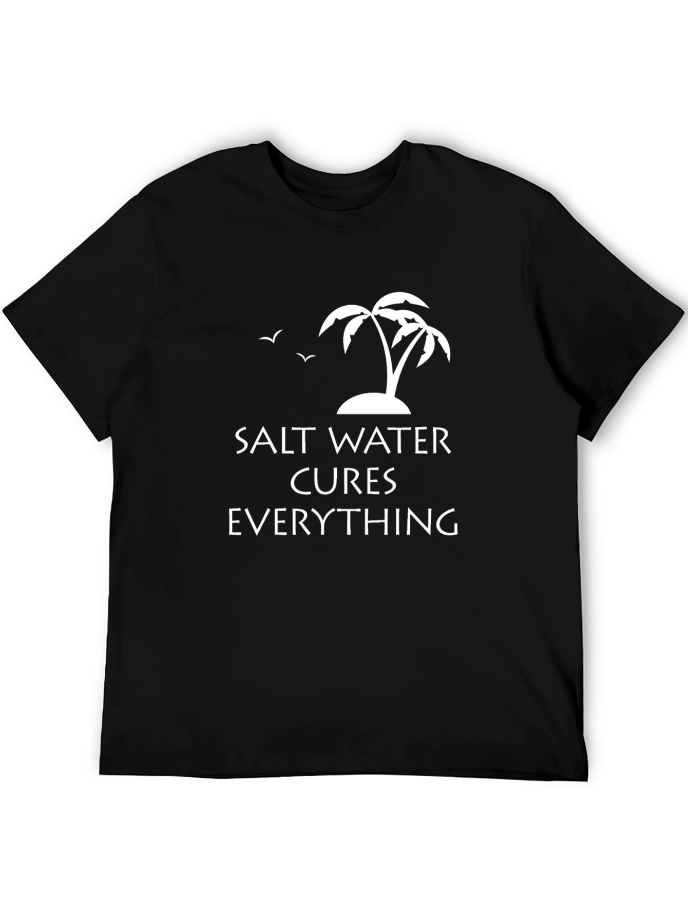 Salt Water Cures Everything Graphic T-Shirt