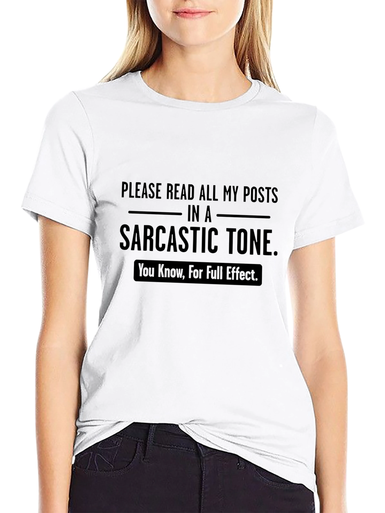 Sarcastic Tone T-Shirt - Humorous Novelty Tee