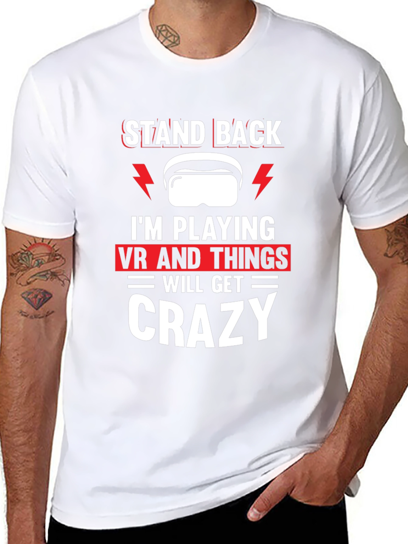 Stand Back VR Crazy T-Shirt