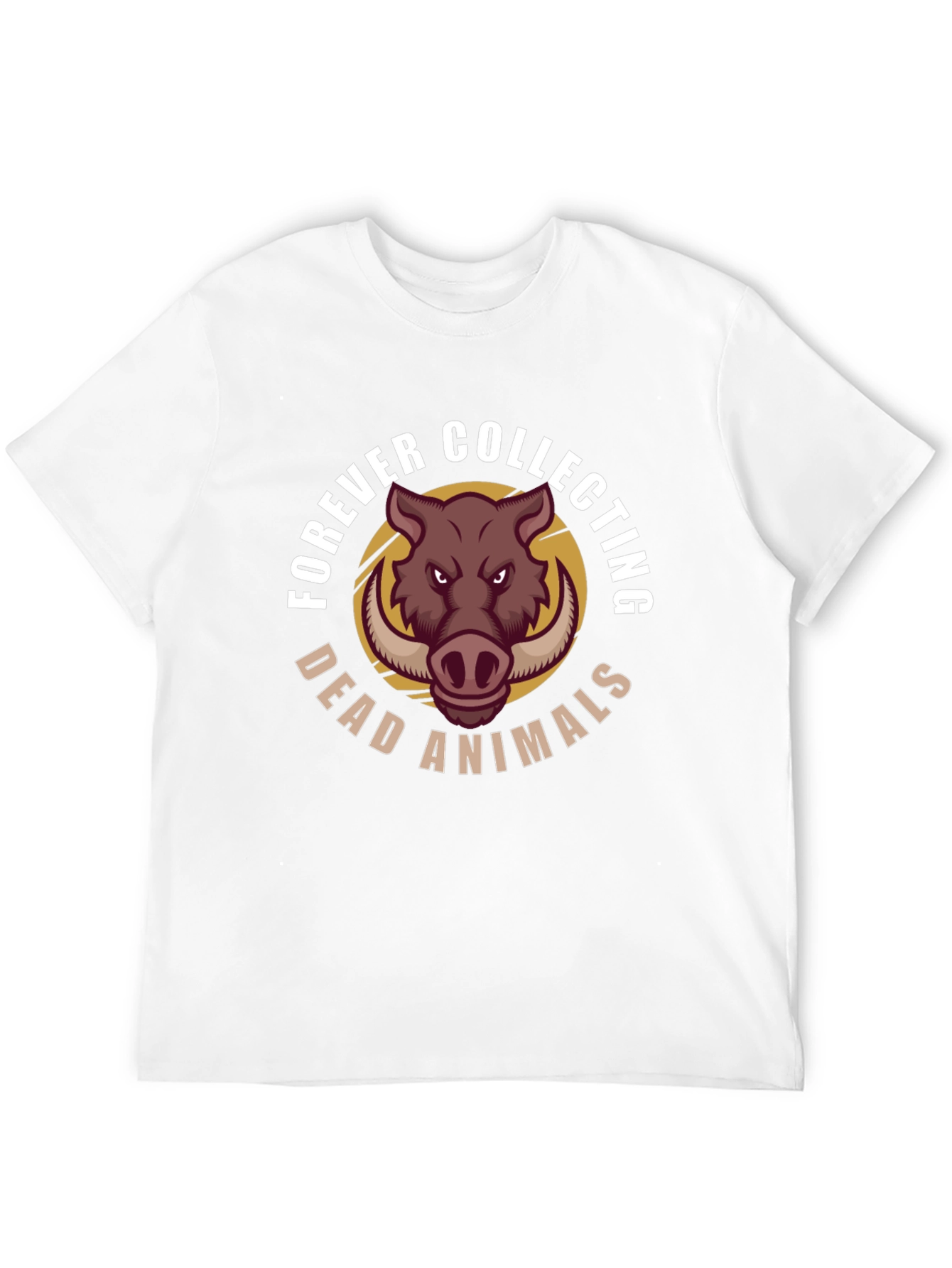 Forever Collecting Dead Animals Graphic Tee