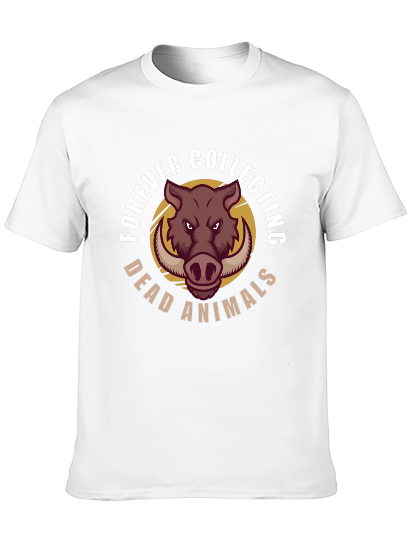 Forever Collecting Dead Animals Graphic Tee