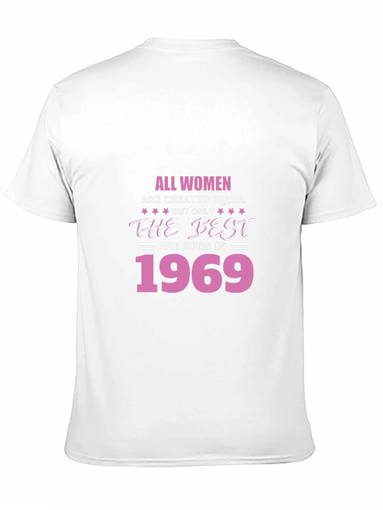 All Women Are Created Equal 1969 T-Shirt