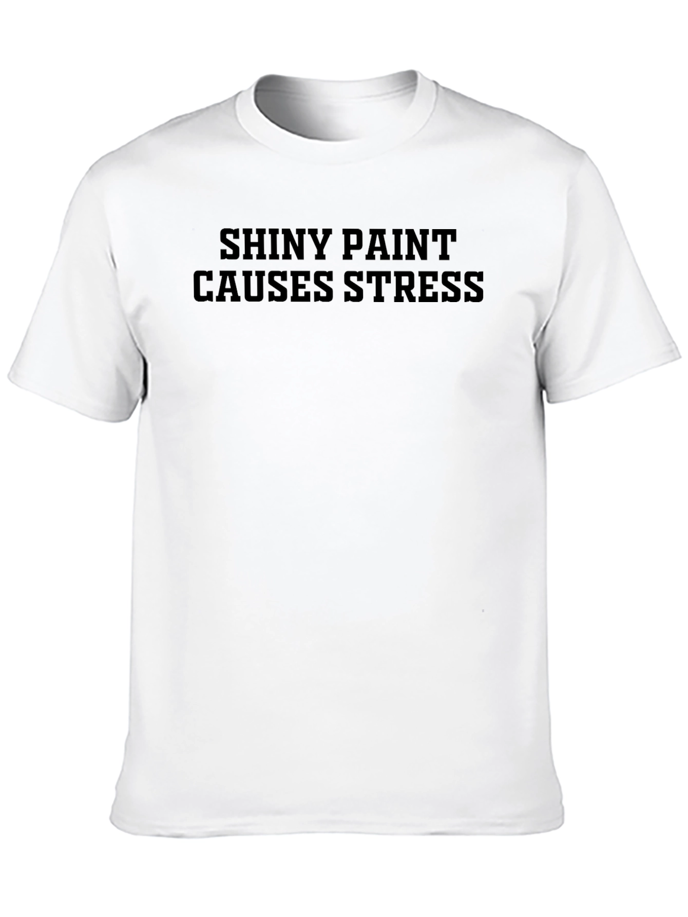 Shiny Paint Causes Stress Black Graphic Tee