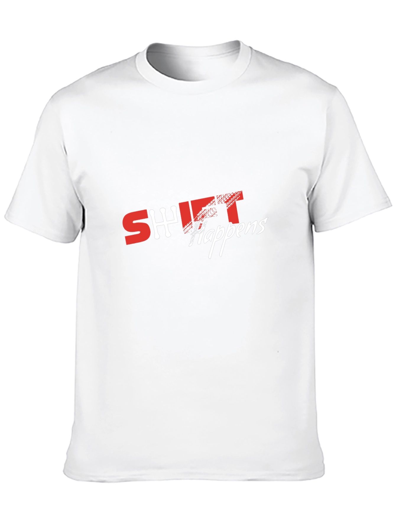Shift Happens T-Shirt - Car Enthusiast Apparel