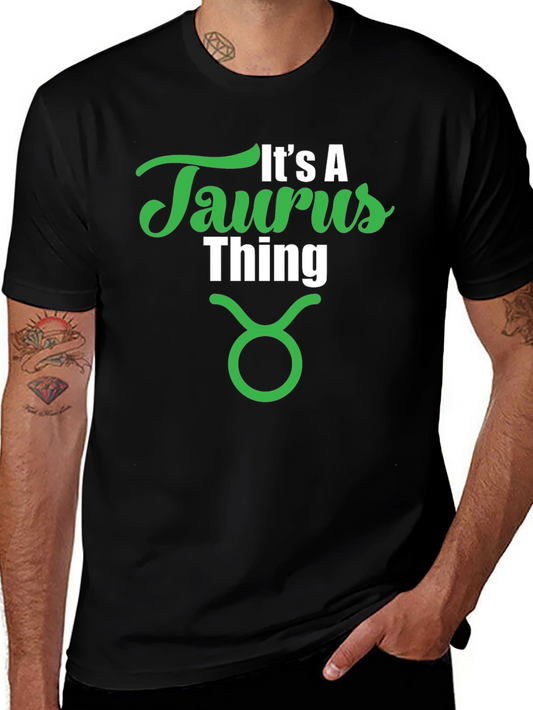 Its A Taurus Thing Zodiac T-Shirt