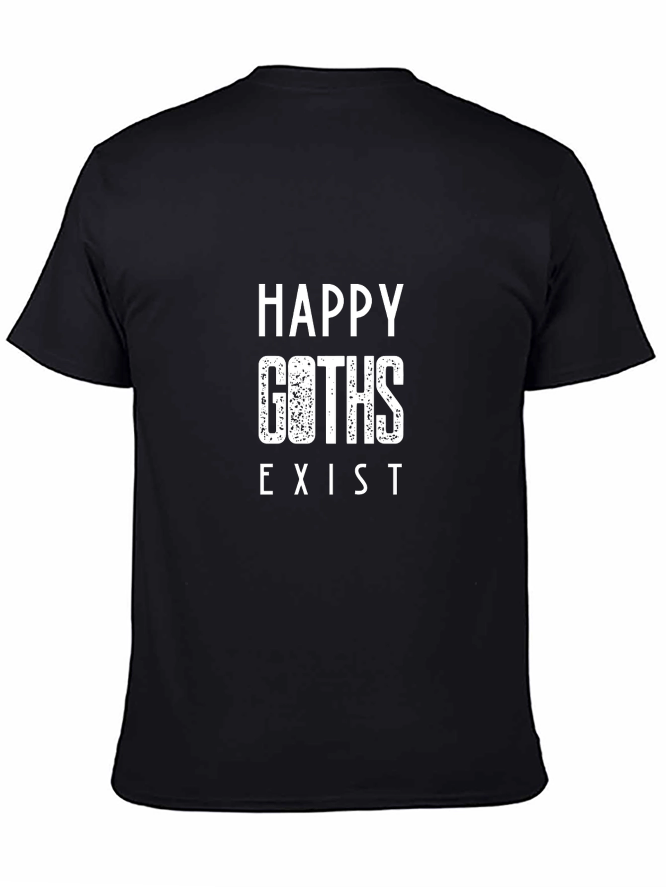 Happy Goths Exist Graphic Tee - Black Unisex T-Shirt