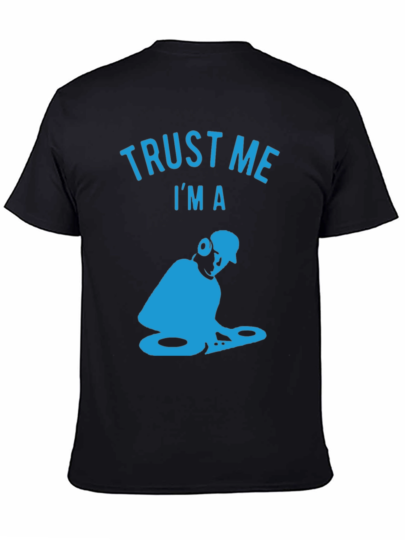 Trust Me Im A DJ T-Shirt - Black