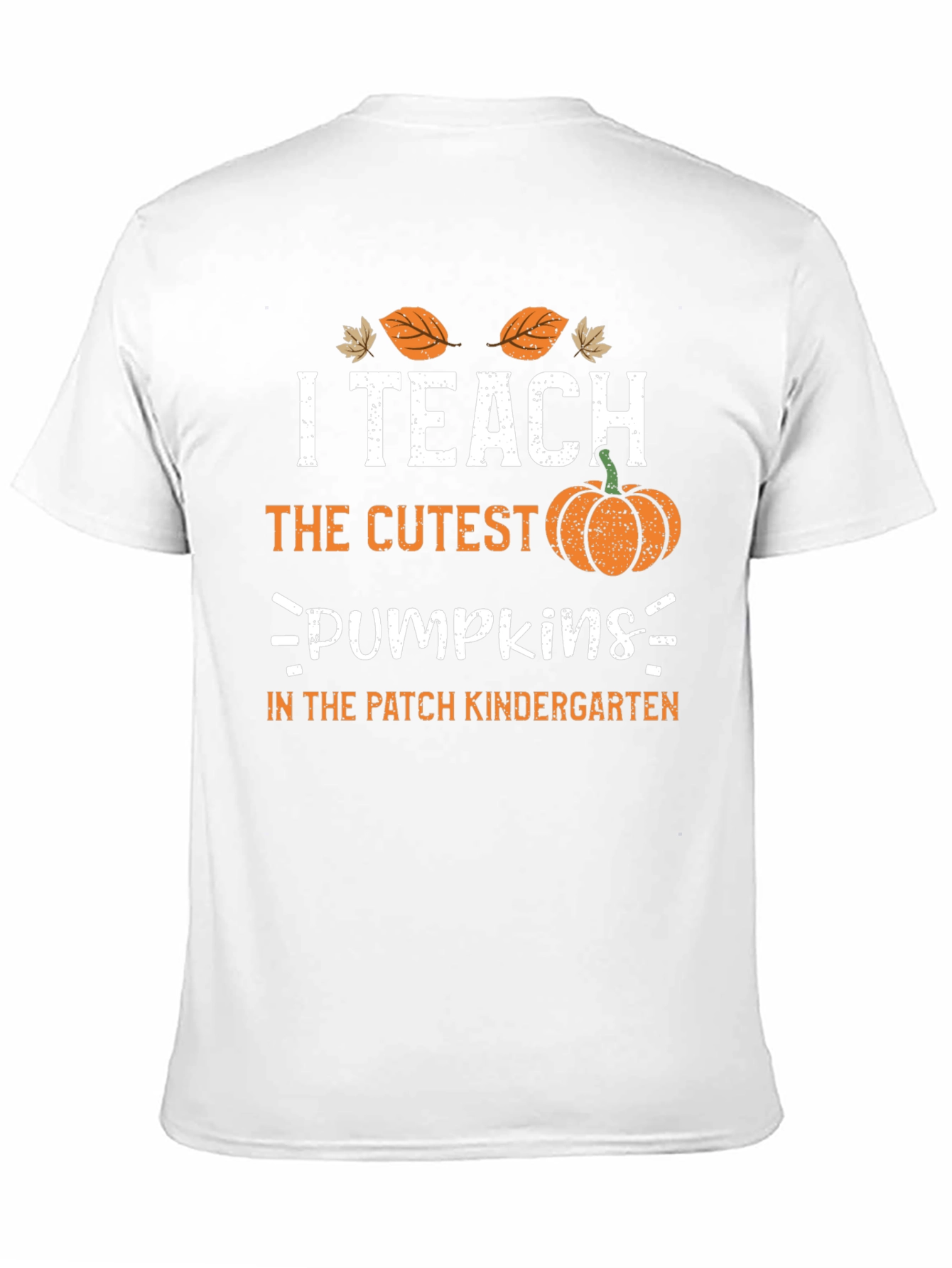 I Teach The Cutest Pumpkins Teacher T-Shirt