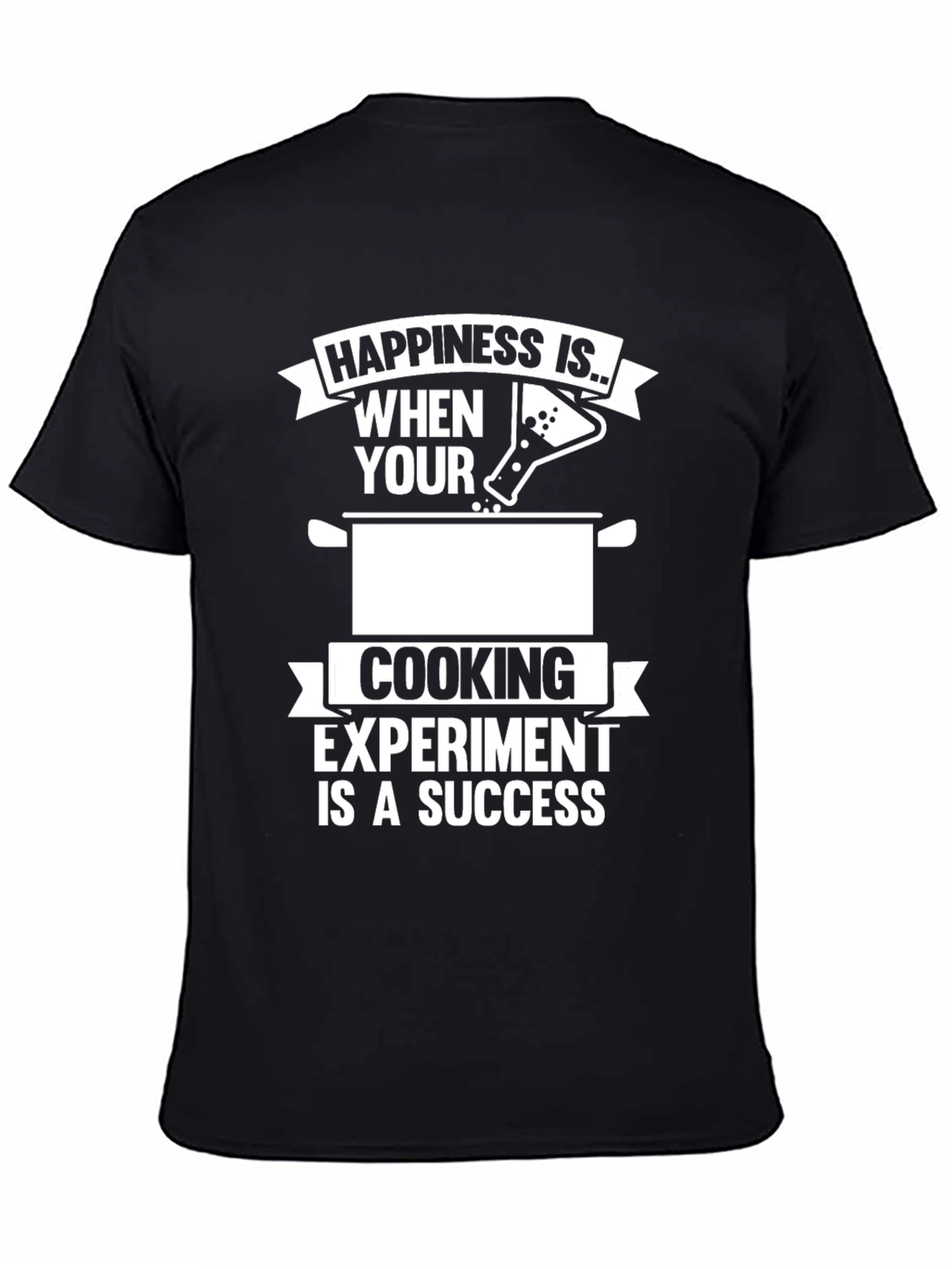 Happiness Cooking Experiment T-Shirt