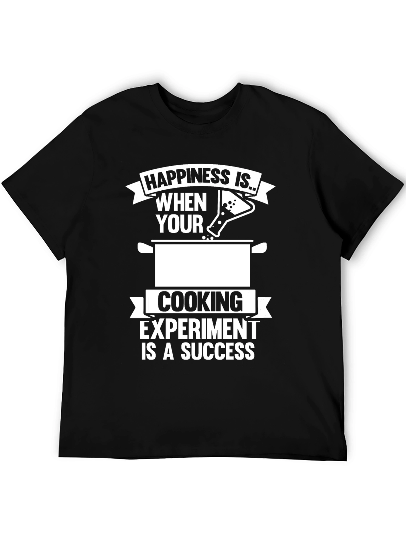 Happiness Cooking Experiment T-Shirt