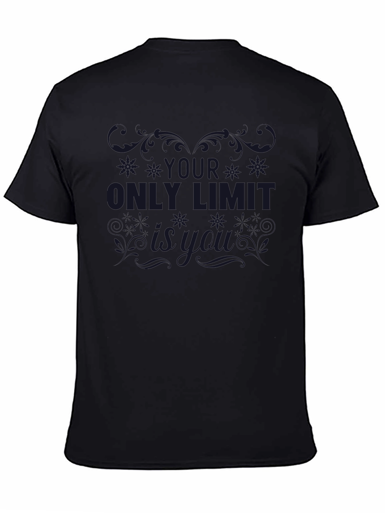Black T-Shirt: The Only Limit Is You Graphic Tee