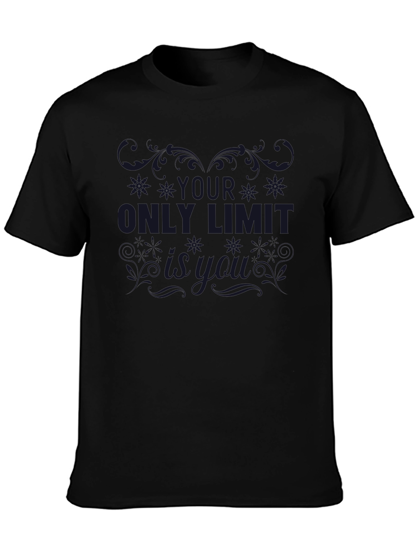 Black T-Shirt: The Only Limit Is You Graphic Tee