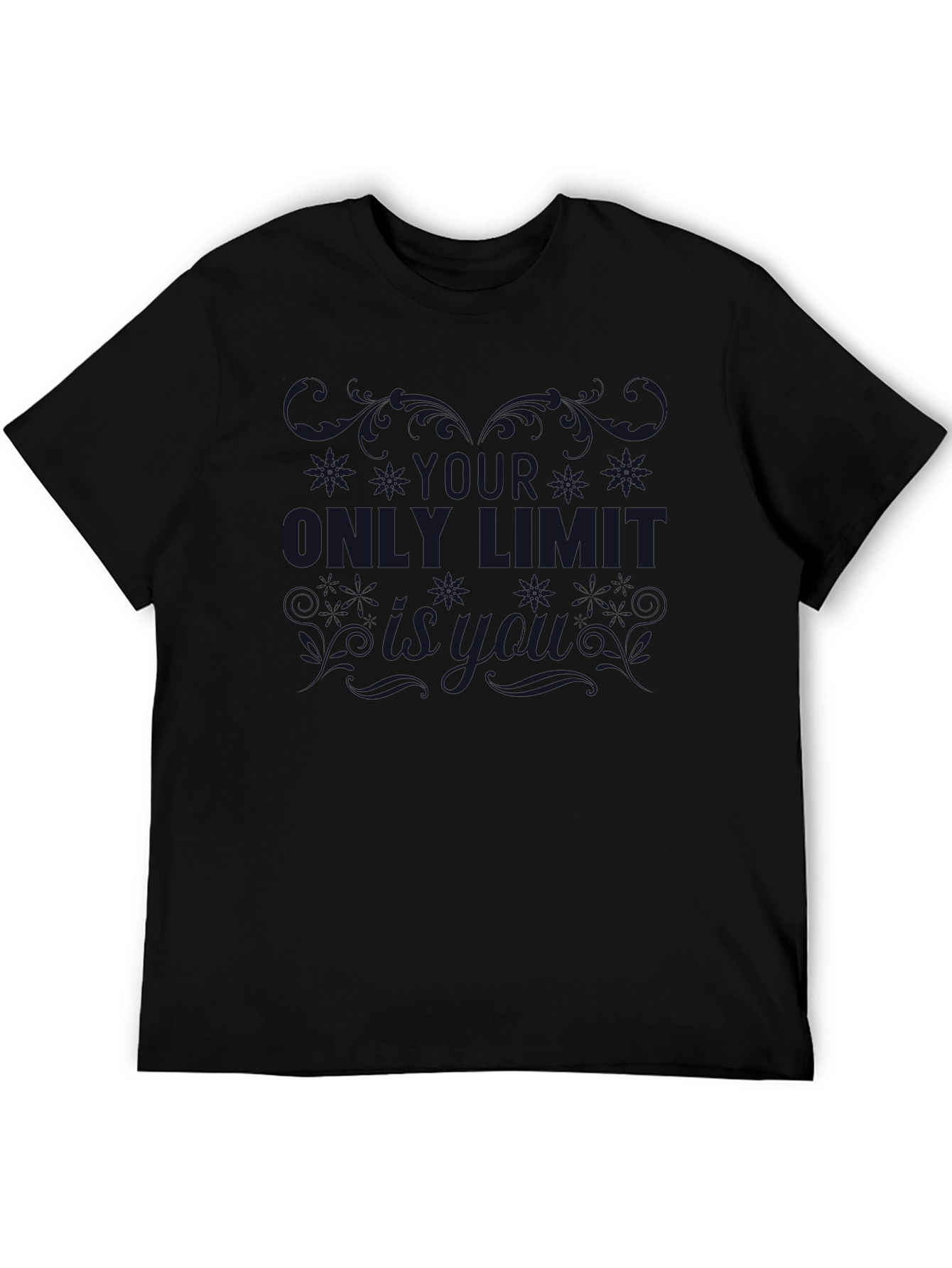 Black T-Shirt: The Only Limit Is You Graphic Tee