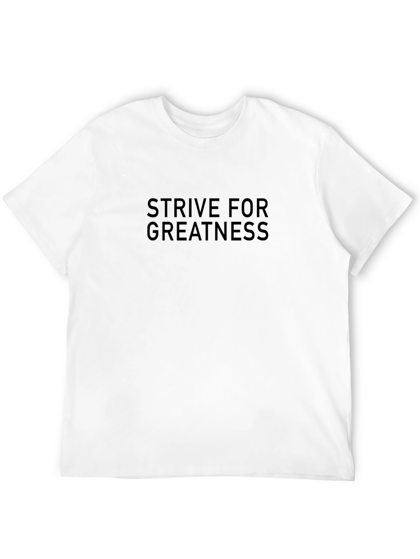 Strive For Greatness Black T-Shirt