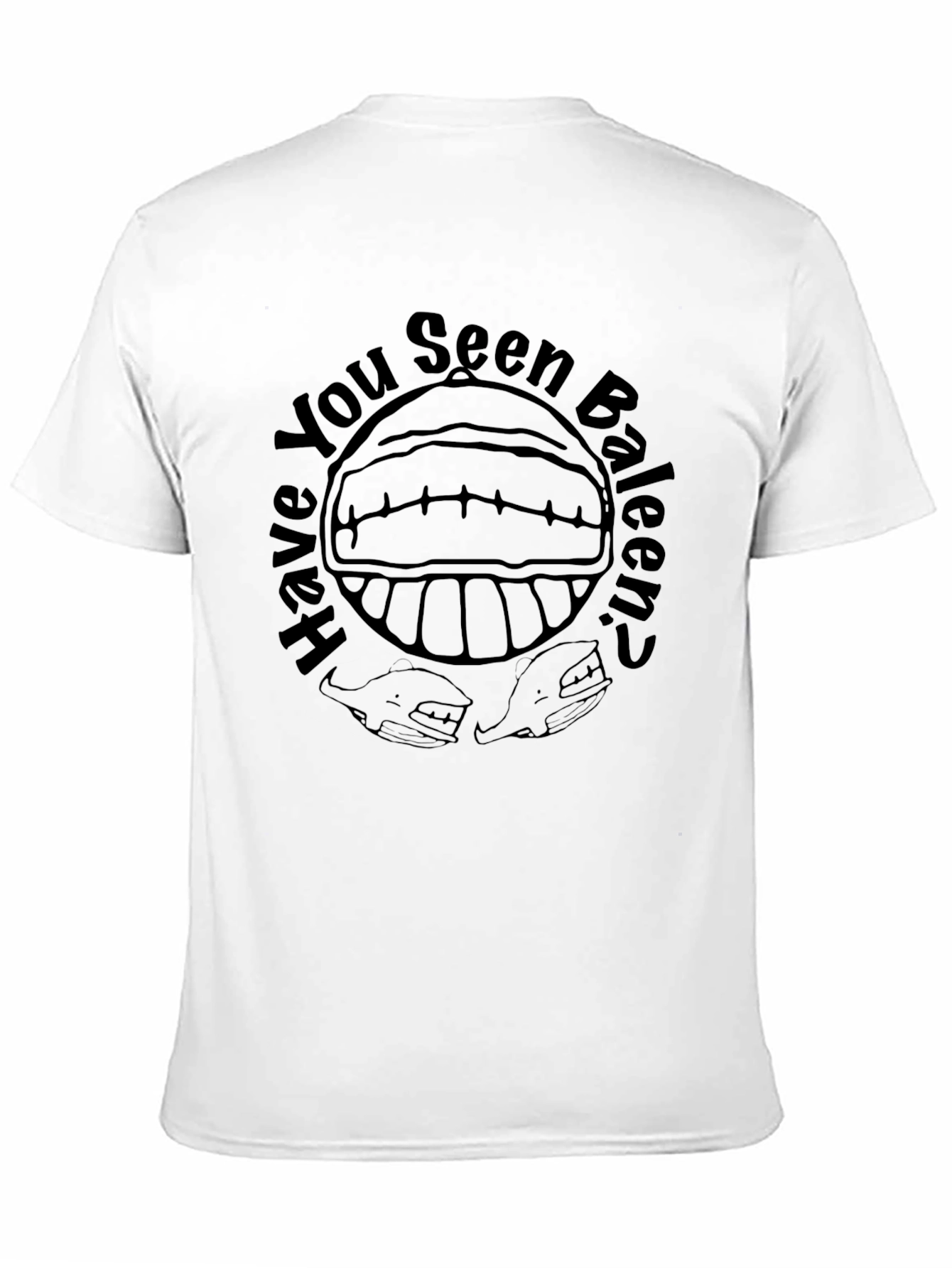 Have You Seen Baleen? Funny Graphic Tee