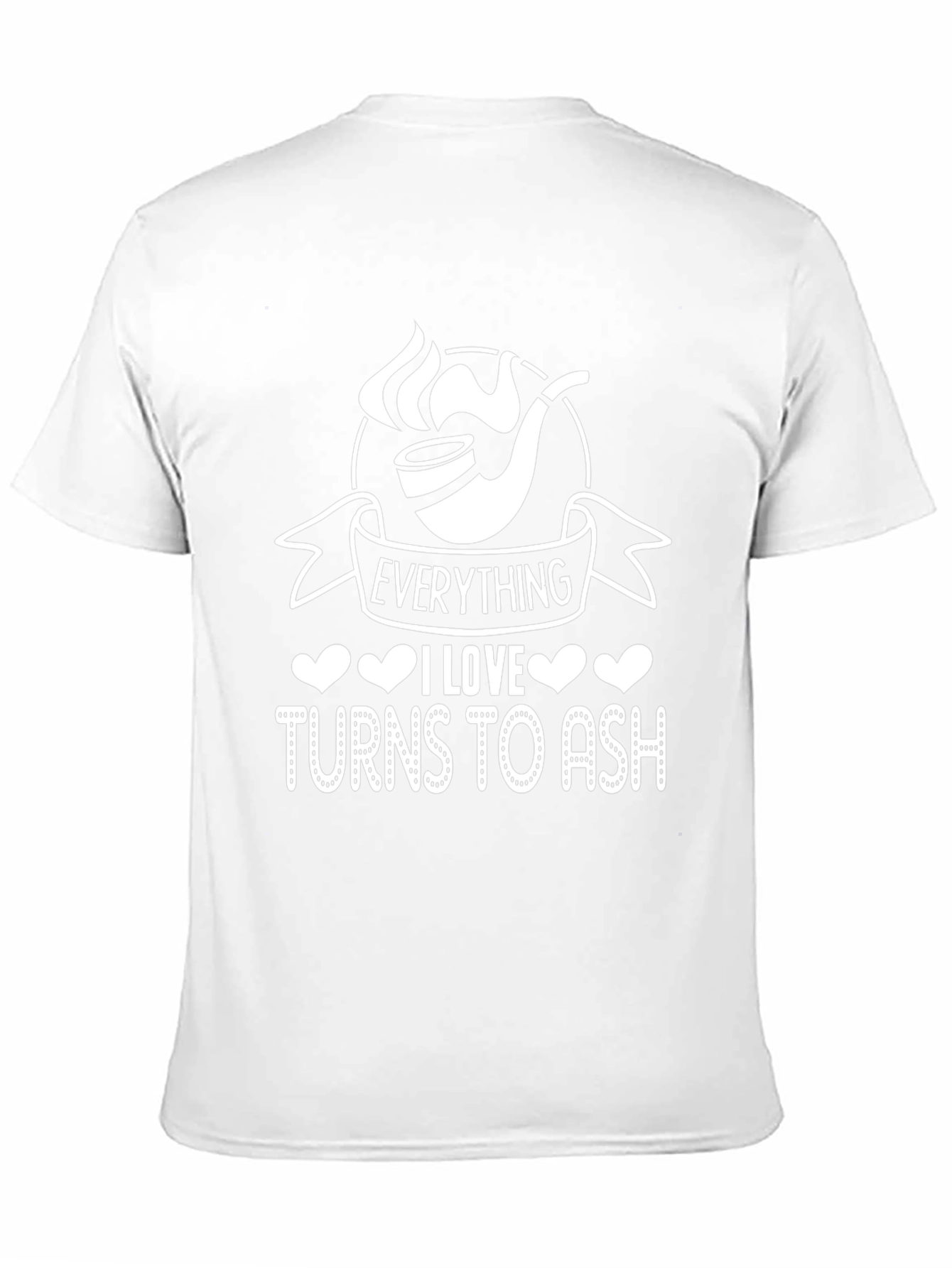 Everything I Love Turns To Ash - T-Shirt