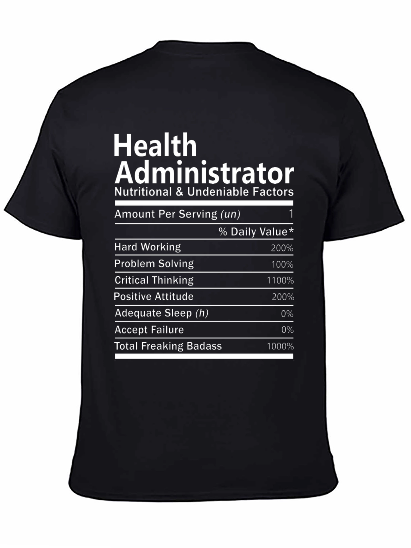 Health Administrator Nutrition Facts T-Shirt