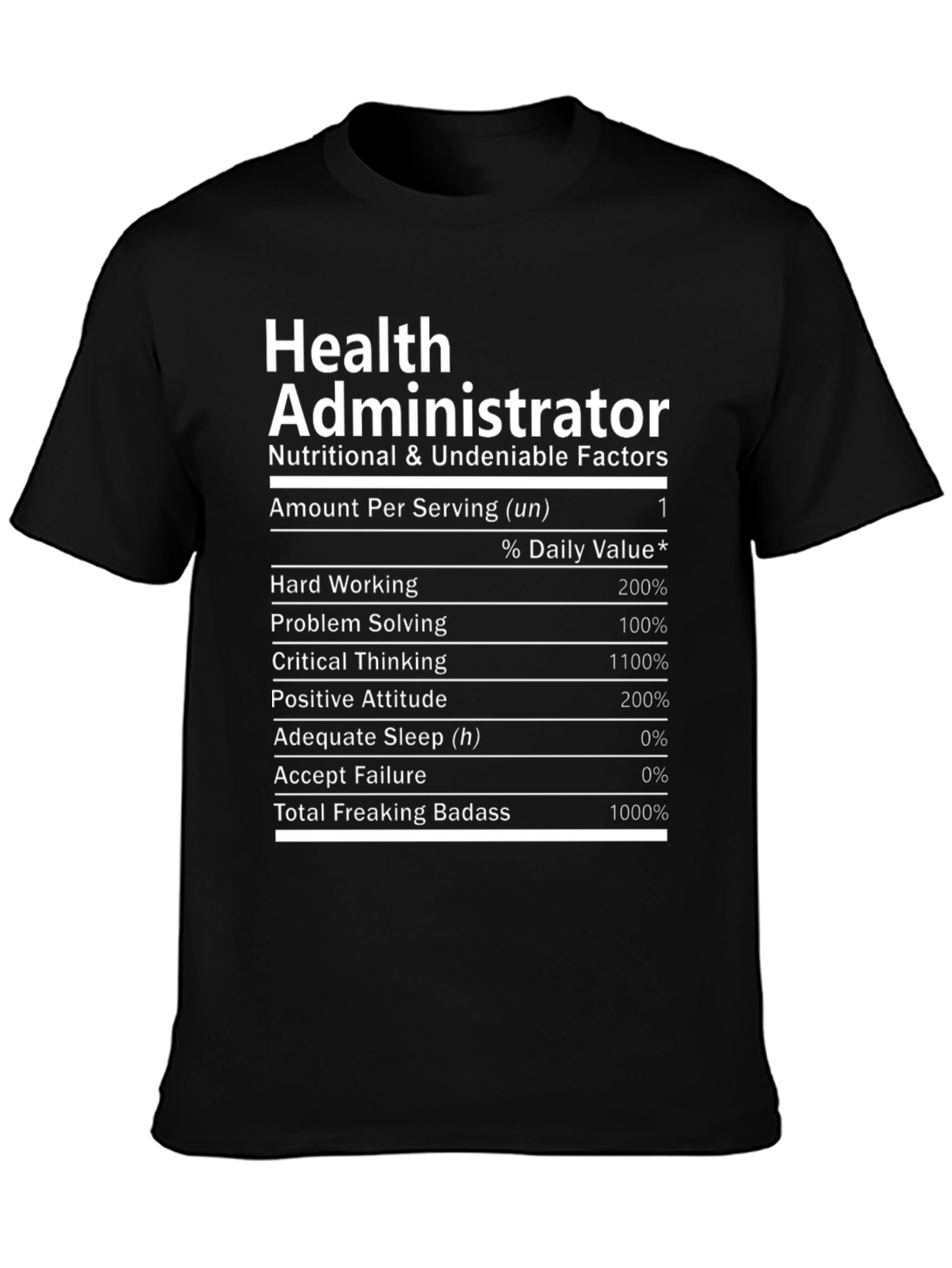 Health Administrator Nutrition Facts T-Shirt