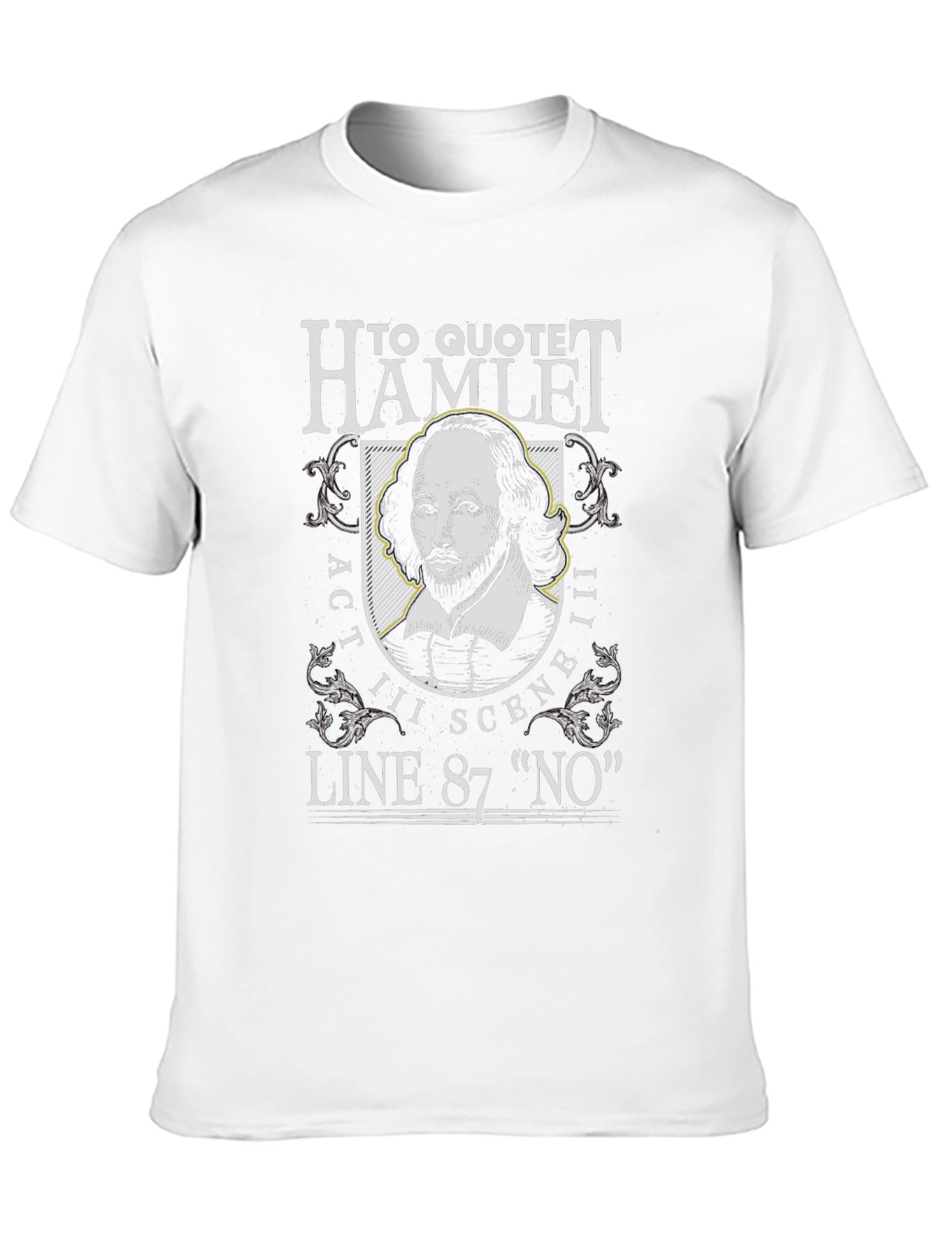 Hamlet Act III Scene III Line 87 Funny T-Shirt