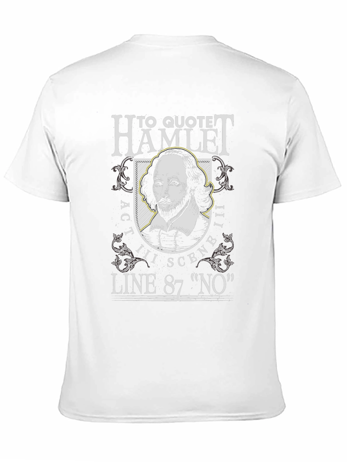 Hamlet Act III Scene III Line 87 Funny T-Shirt