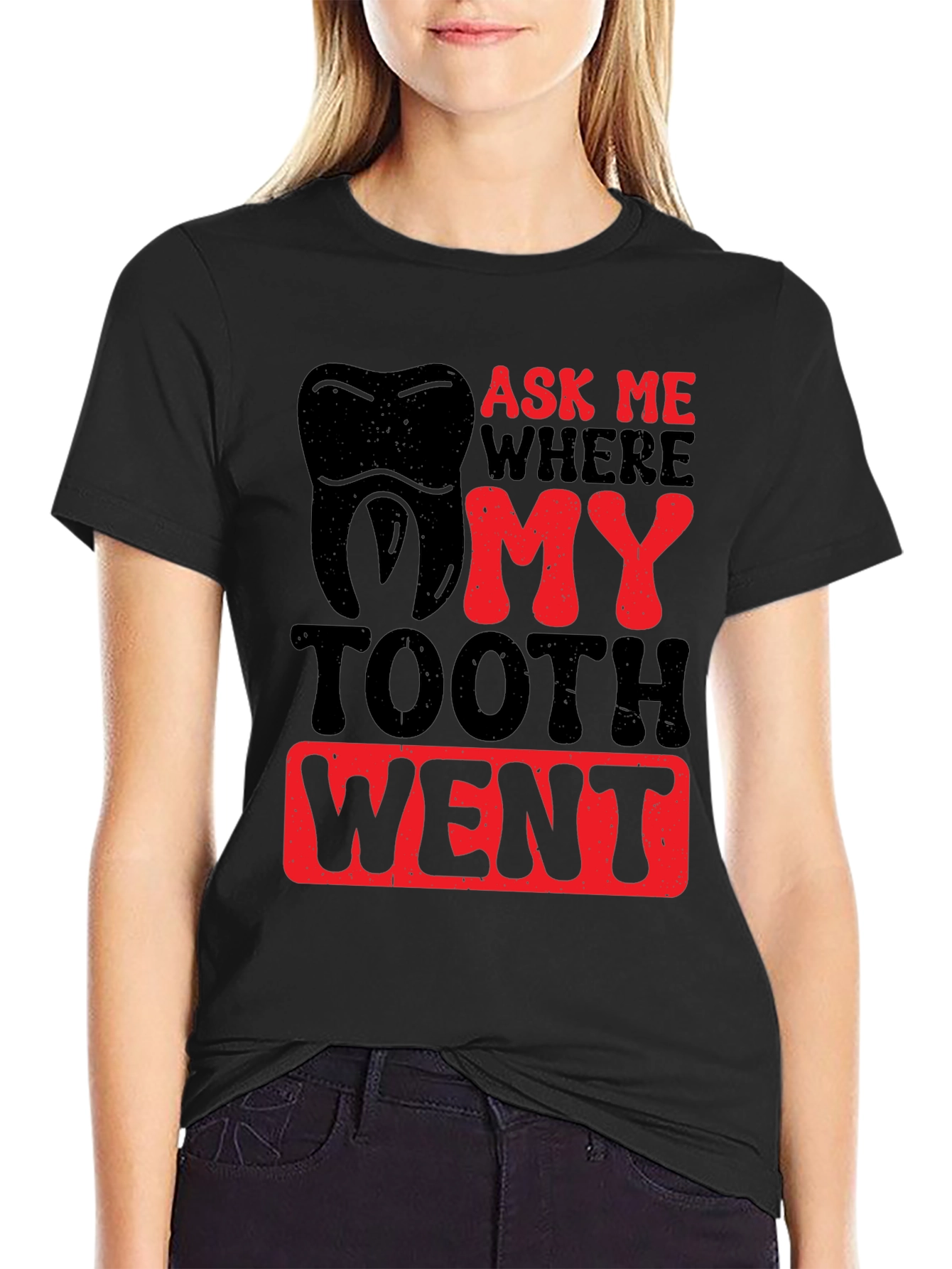 Ask Me Where My Tooth Went T-Shirt