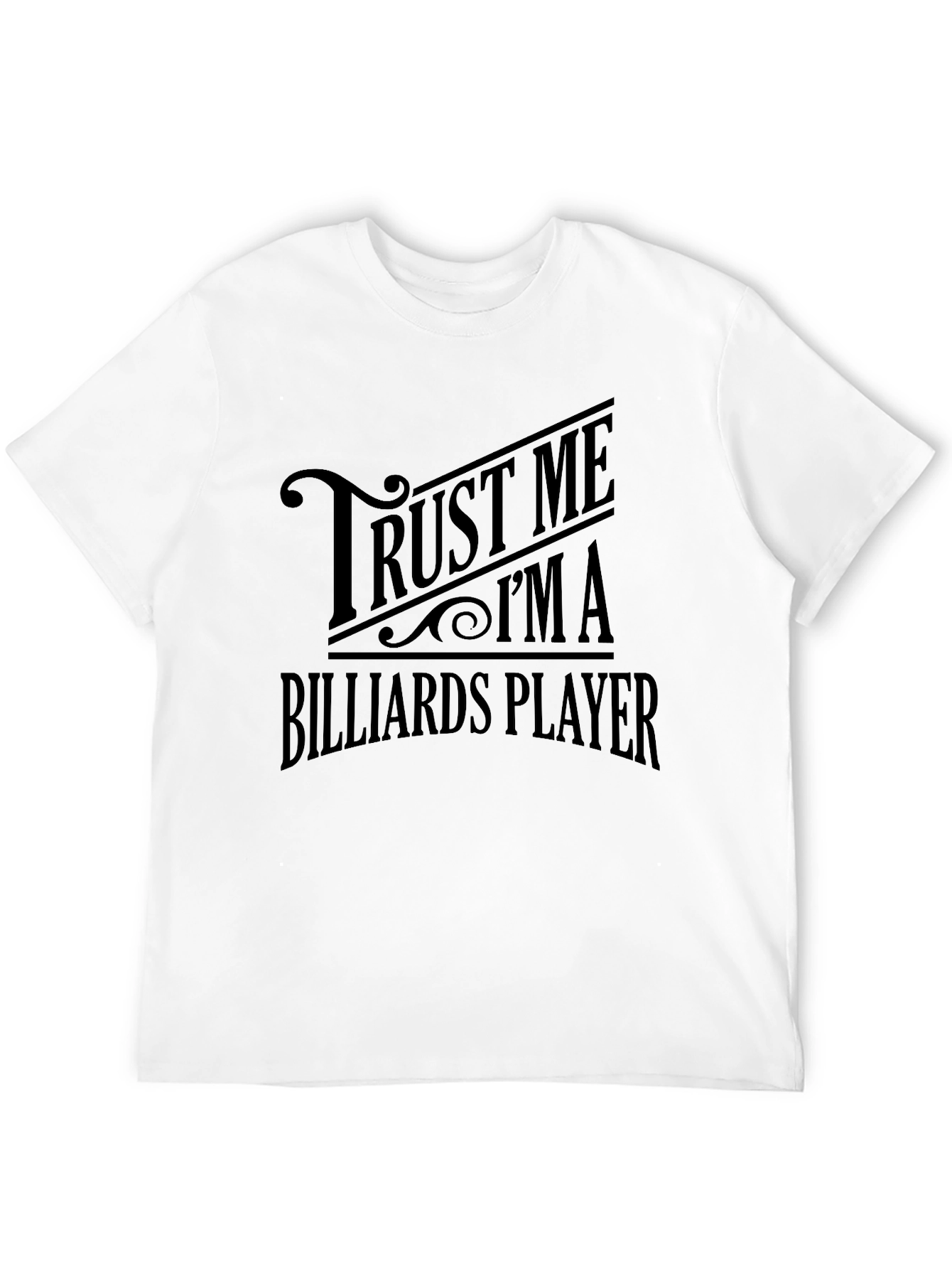 Trust Me Im A Billiards Player Mens Black T-Shirt