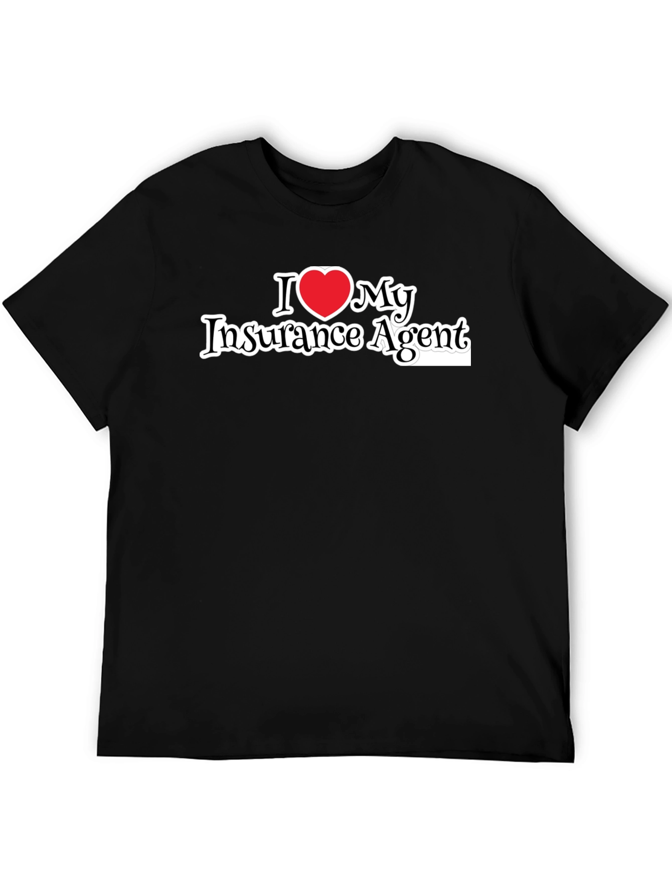 I Heart My Insurance Agent T-Shirt