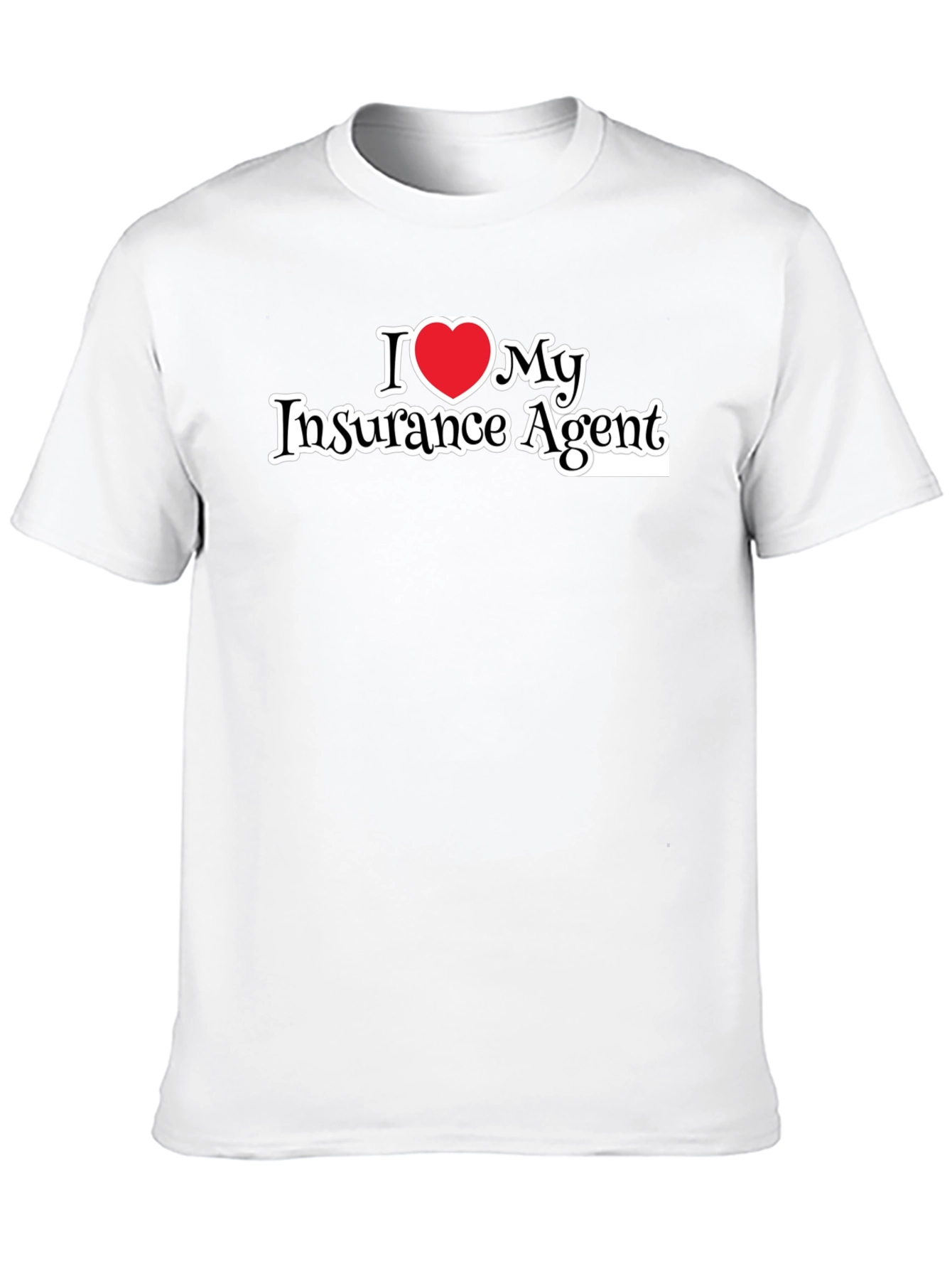 I Heart My Insurance Agent T-Shirt
