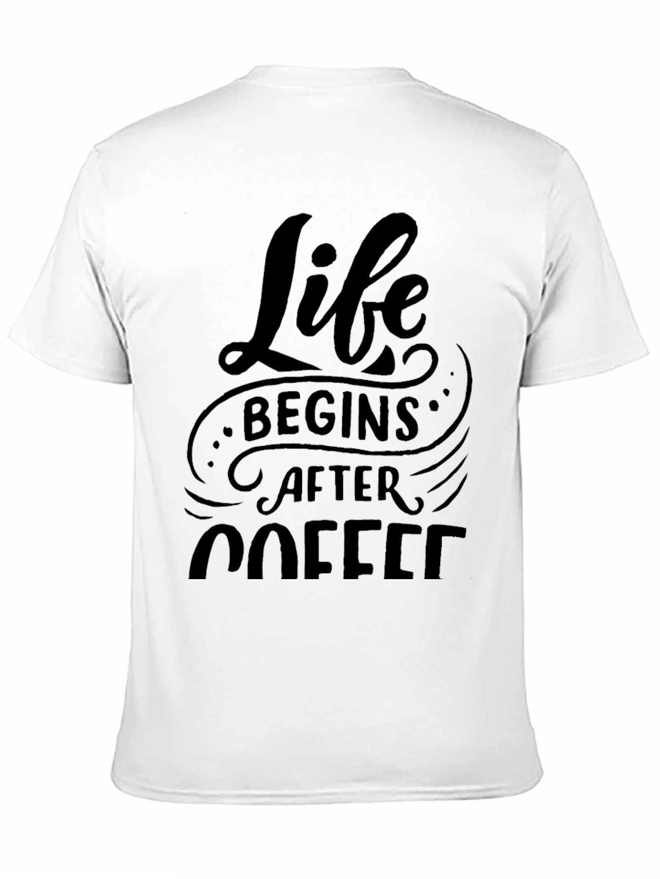 Life Begins After Coffee Black T-Shirt