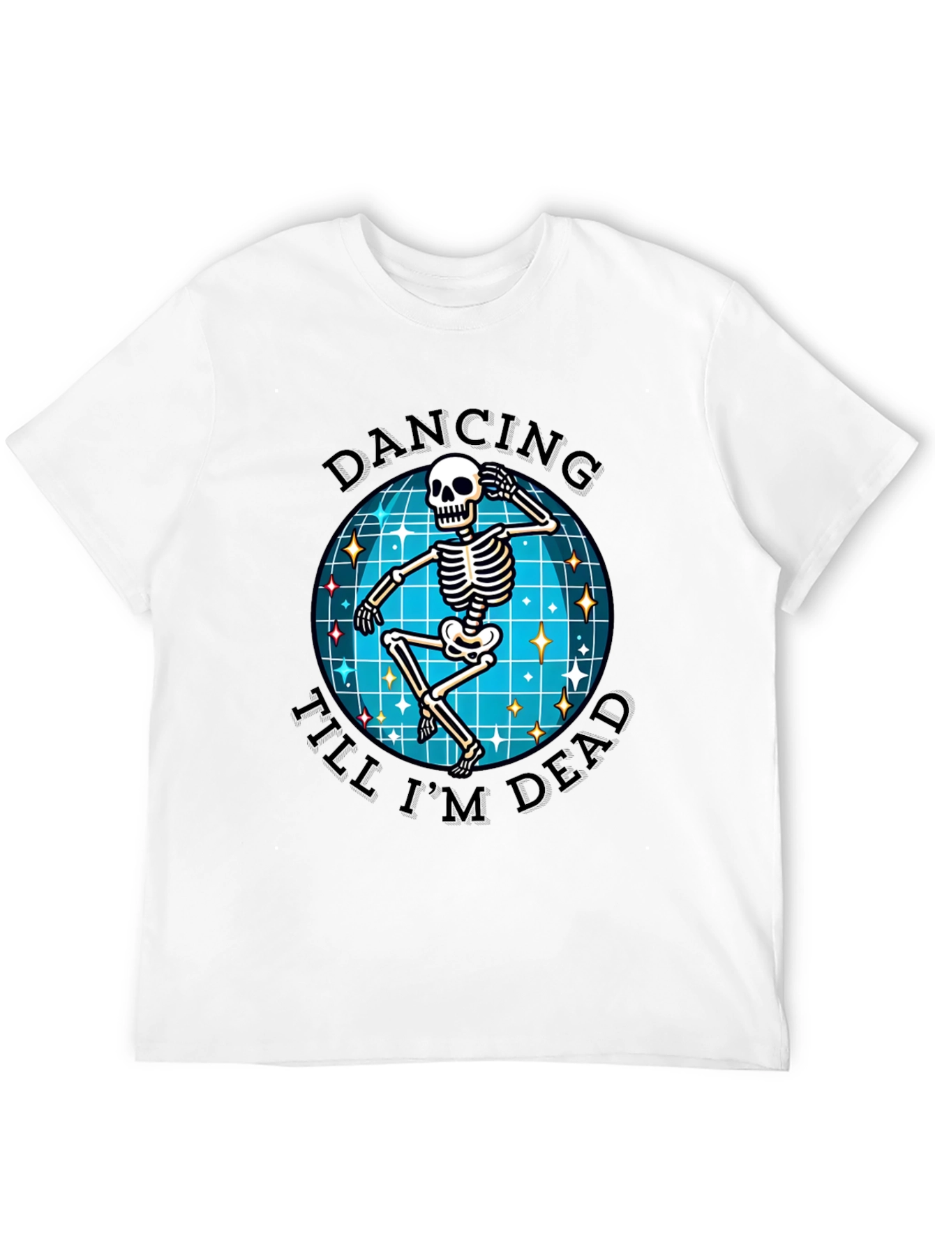 Dancing Skeleton Graphic Tee - Dance Till Youre Dead!