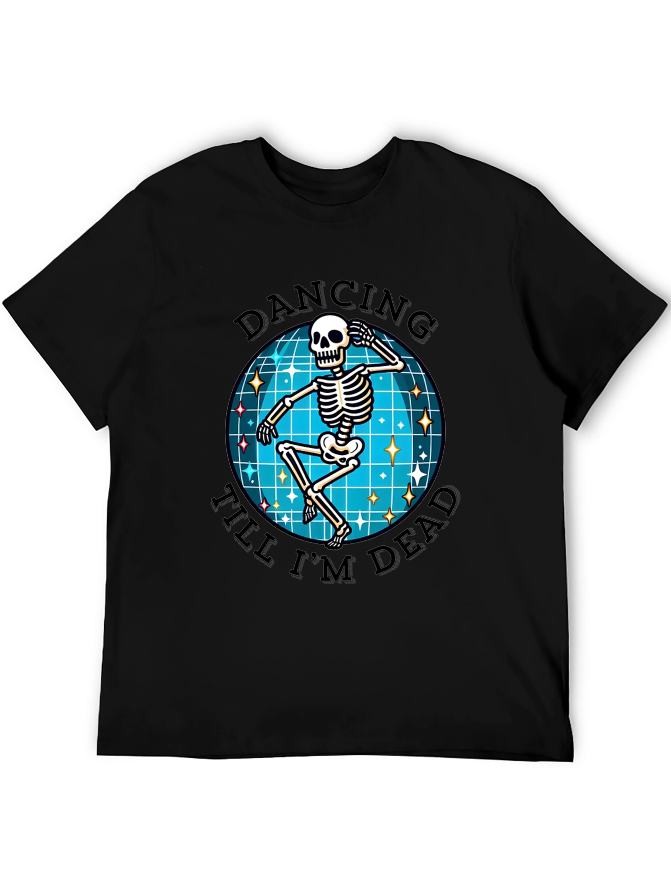 Dancing Skeleton Graphic Tee - Dance Till Youre Dead!