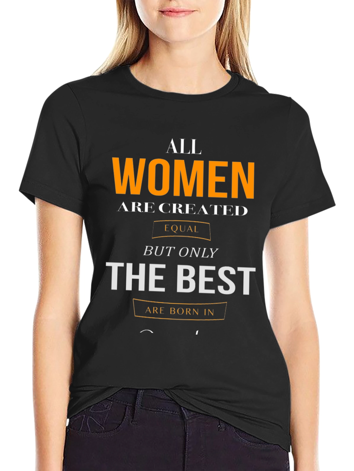 Womens Birthday T-Shirt - Born in [Month]