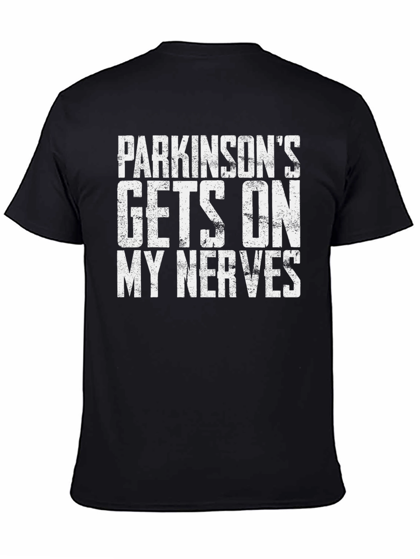 Parkinsons Gets On My Nerves Graphic Tee