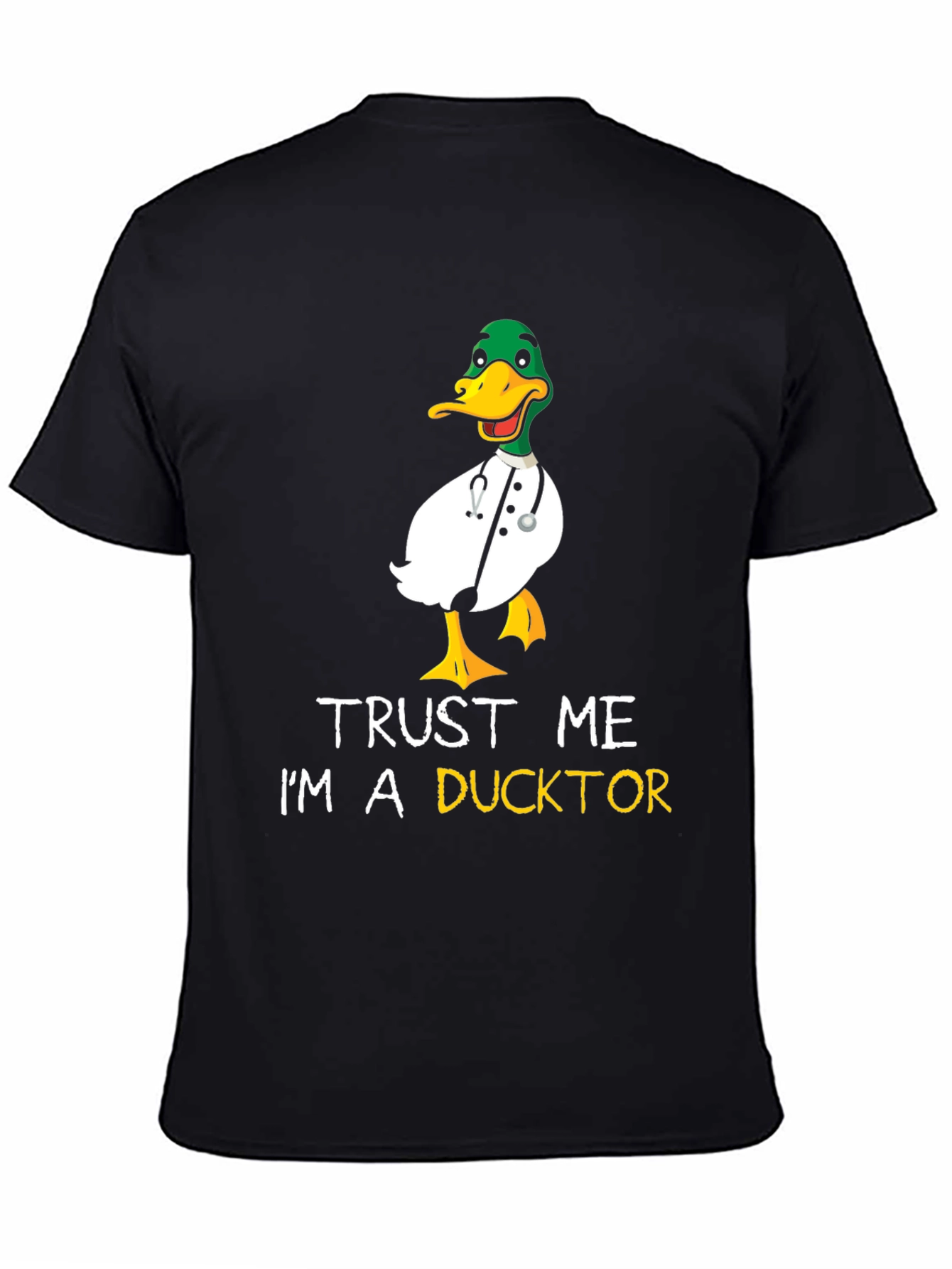 Trust Me Im A Ducktor T-Shirt