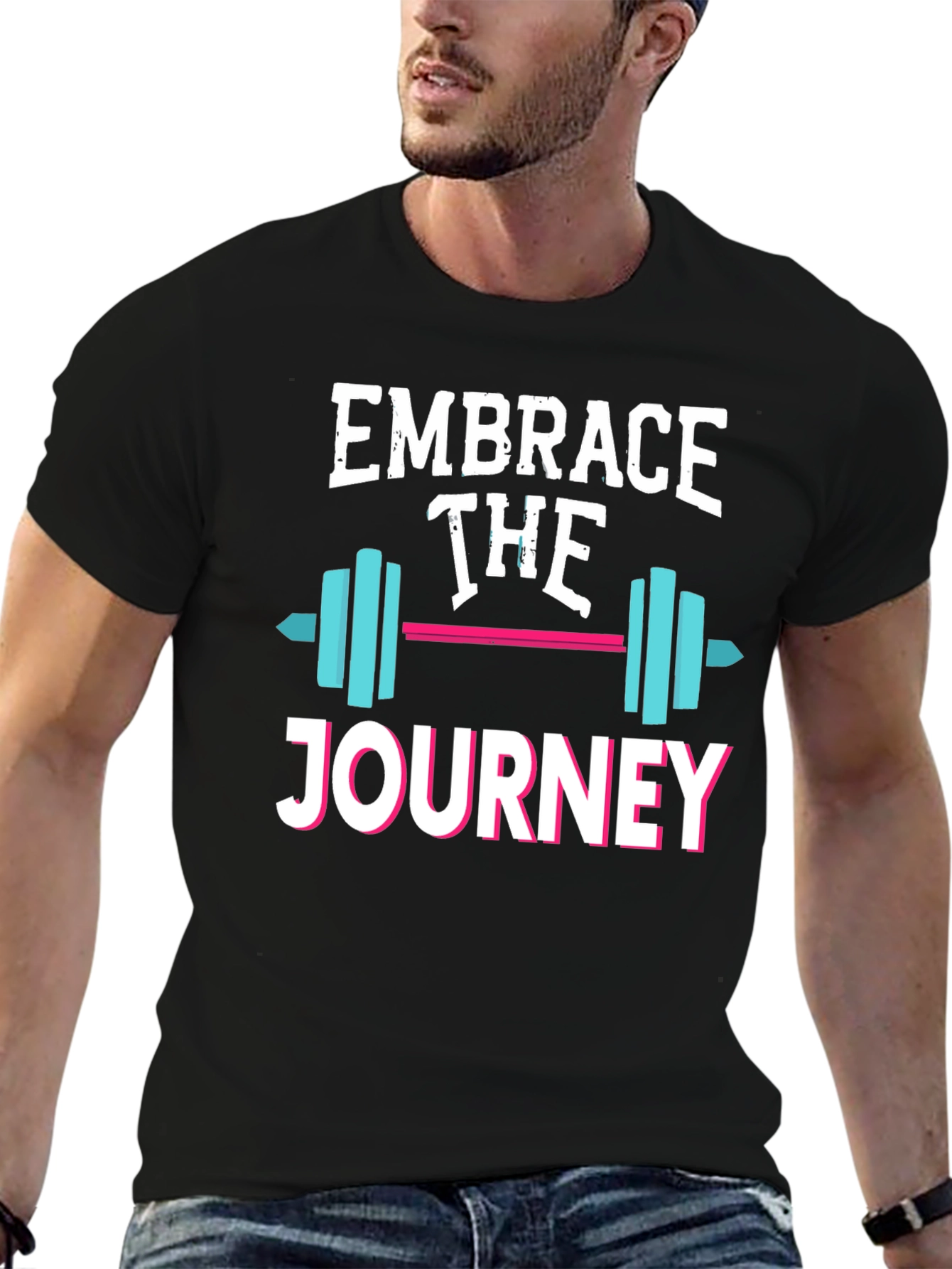 Embrace the Journey T-Shirt - Motivational Fitness Tee