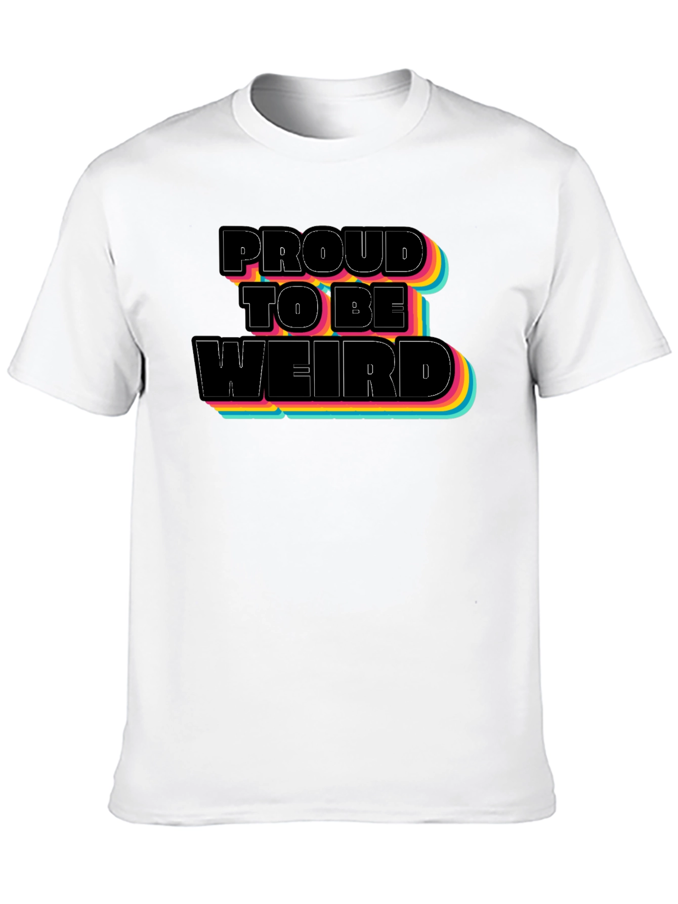 Proud to be Weird Black T-Shirt