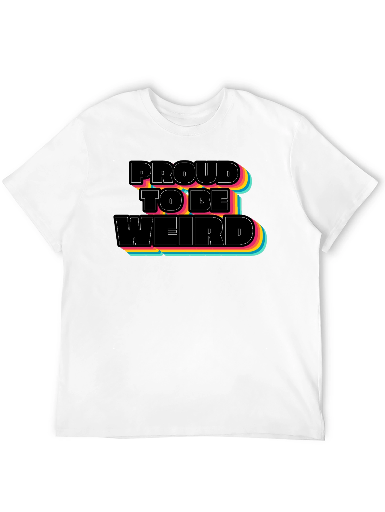 Proud to be Weird Black T-Shirt