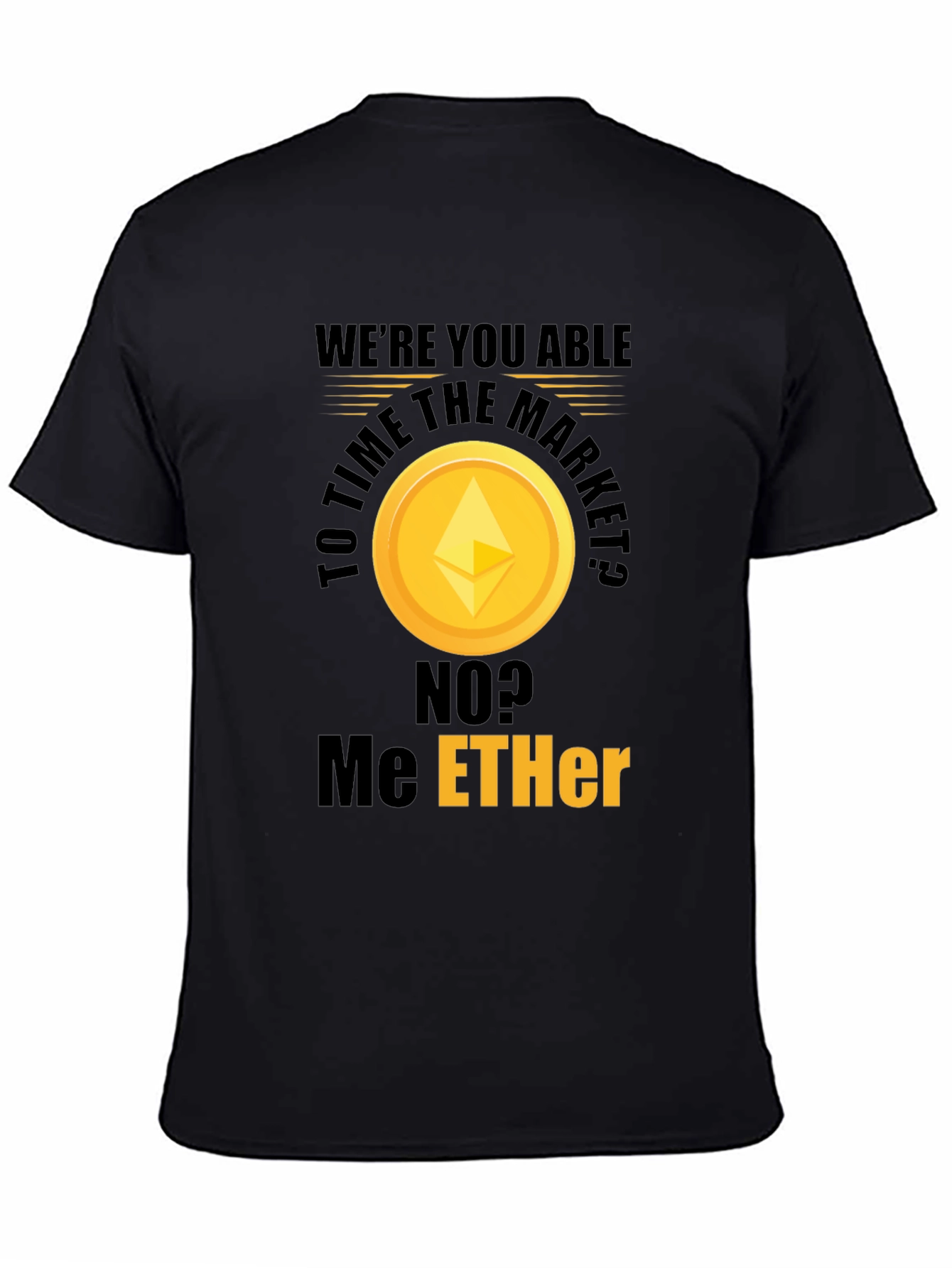 Ethereum Market T-Shirt - Crypto Humor