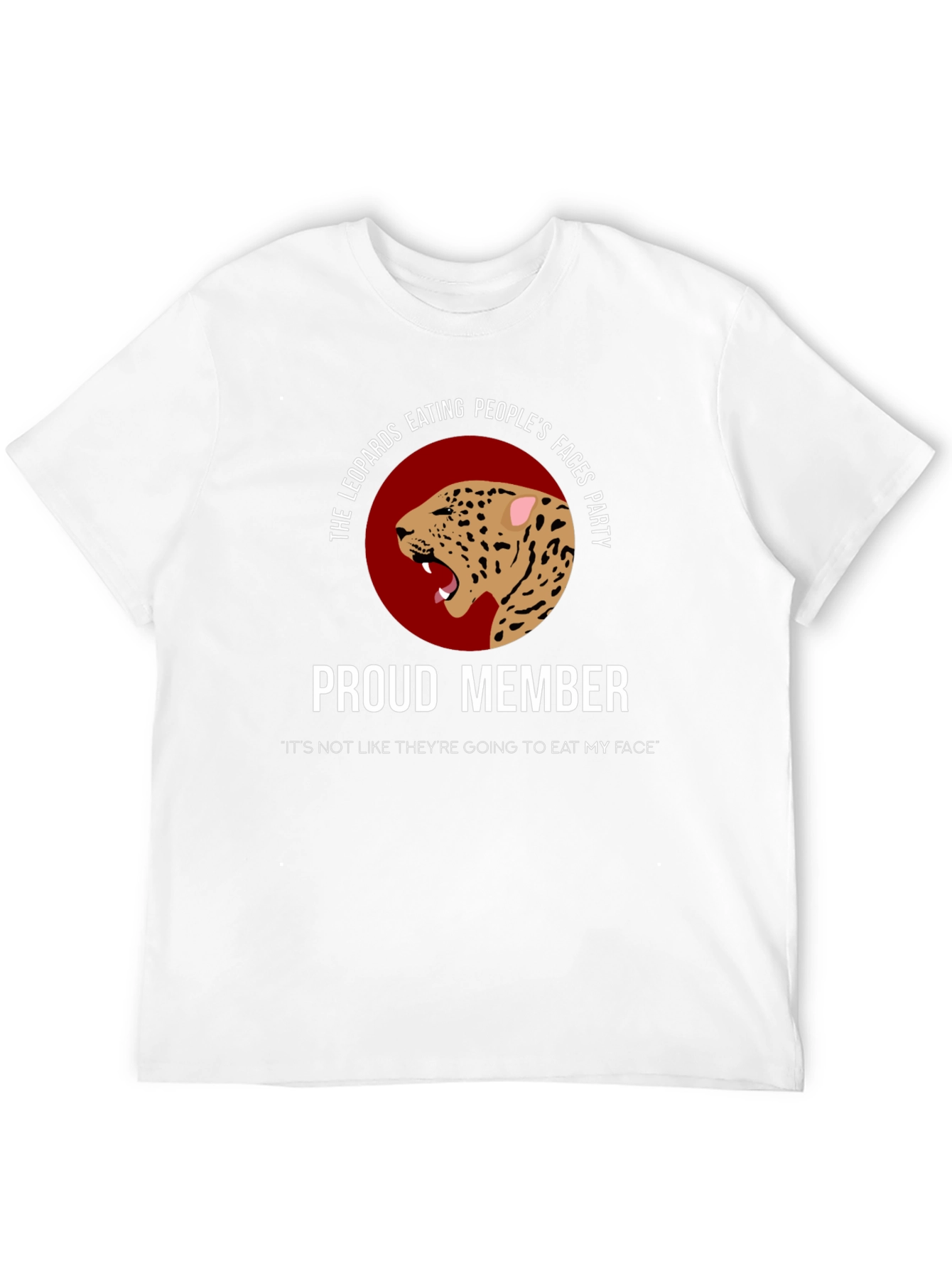 Leopards Eating Faces Party T-Shirt