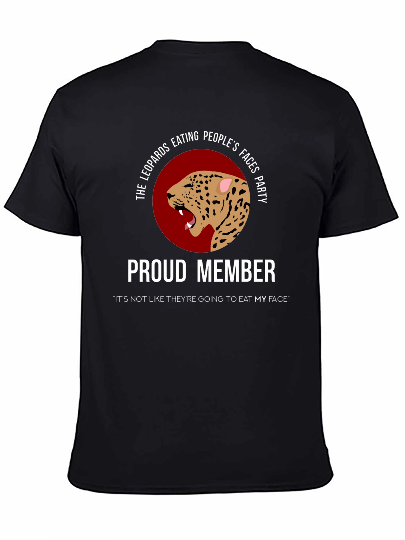 Leopards Eating Faces Party T-Shirt