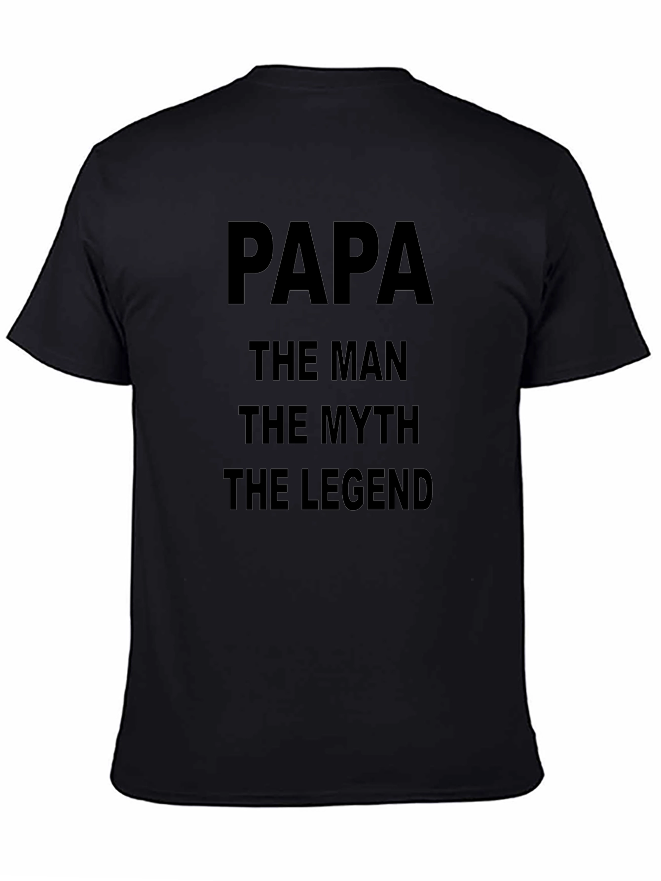 Papa The Man The Myth The Legend T-Shirt