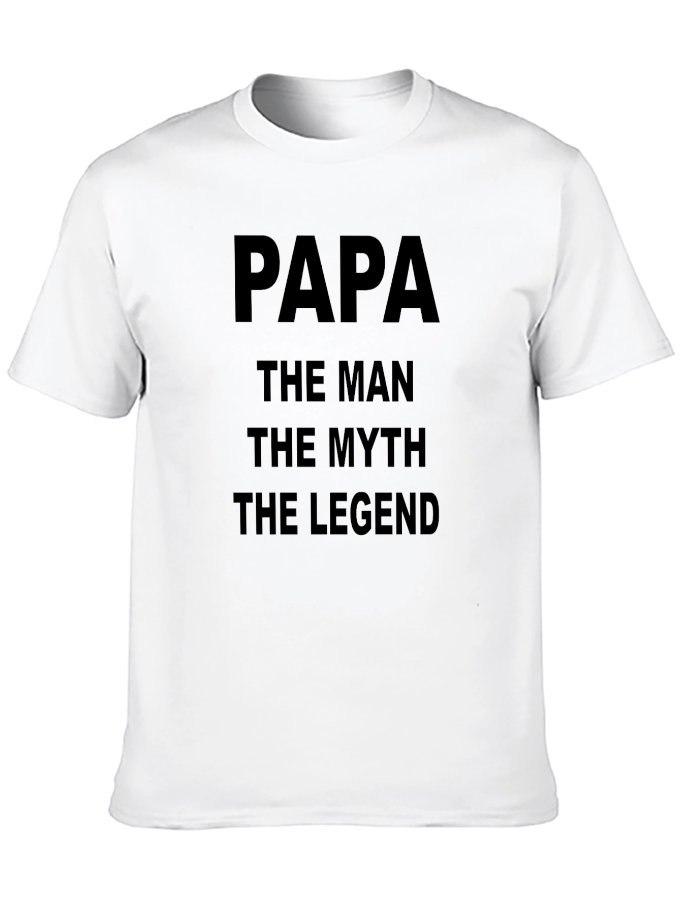 Papa The Man The Myth The Legend T-Shirt