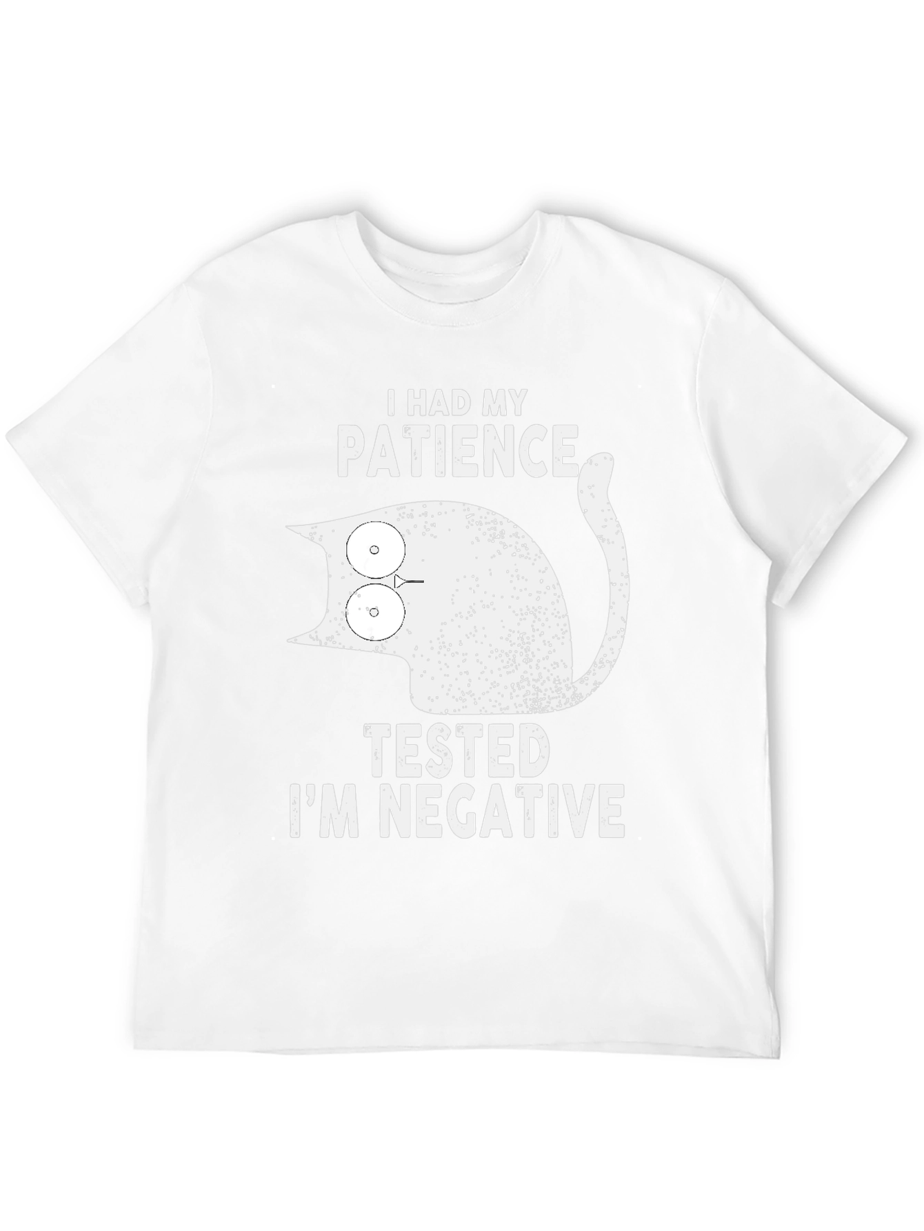 Funny Cat Patience Tested Negative Graphic Tee