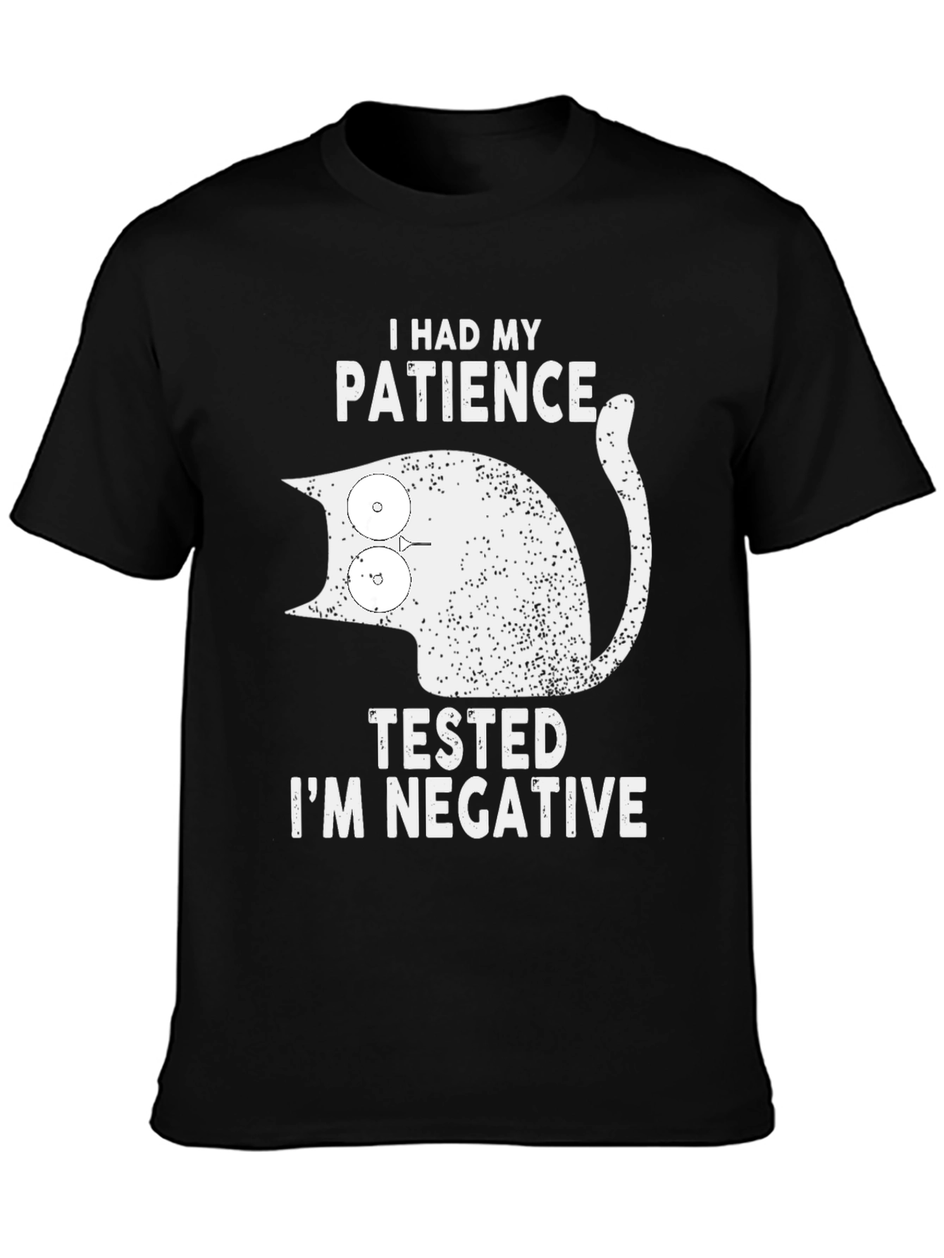 Funny Cat Patience Tested Negative Graphic Tee