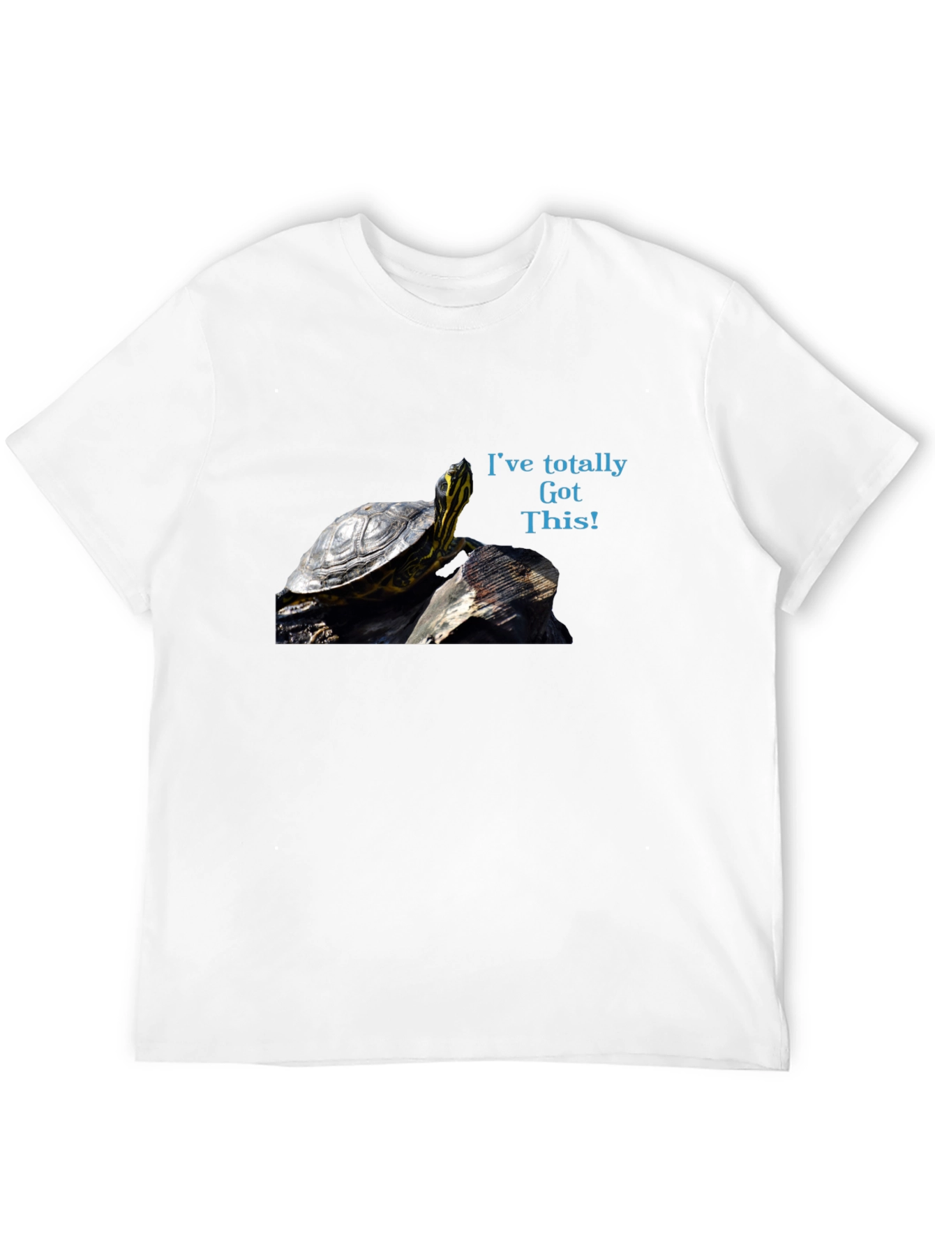 Turtle Power T-Shirt - Ive totally Got This!