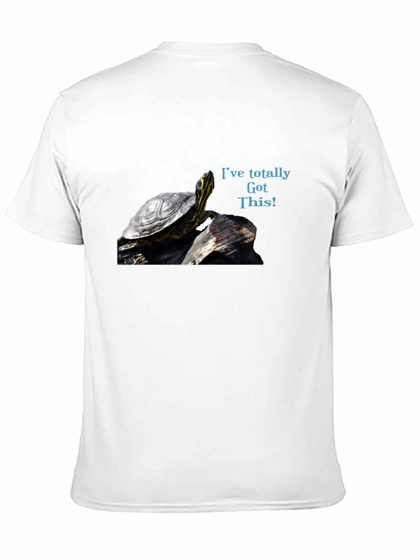 Turtle Power T-Shirt - Ive totally Got This!
