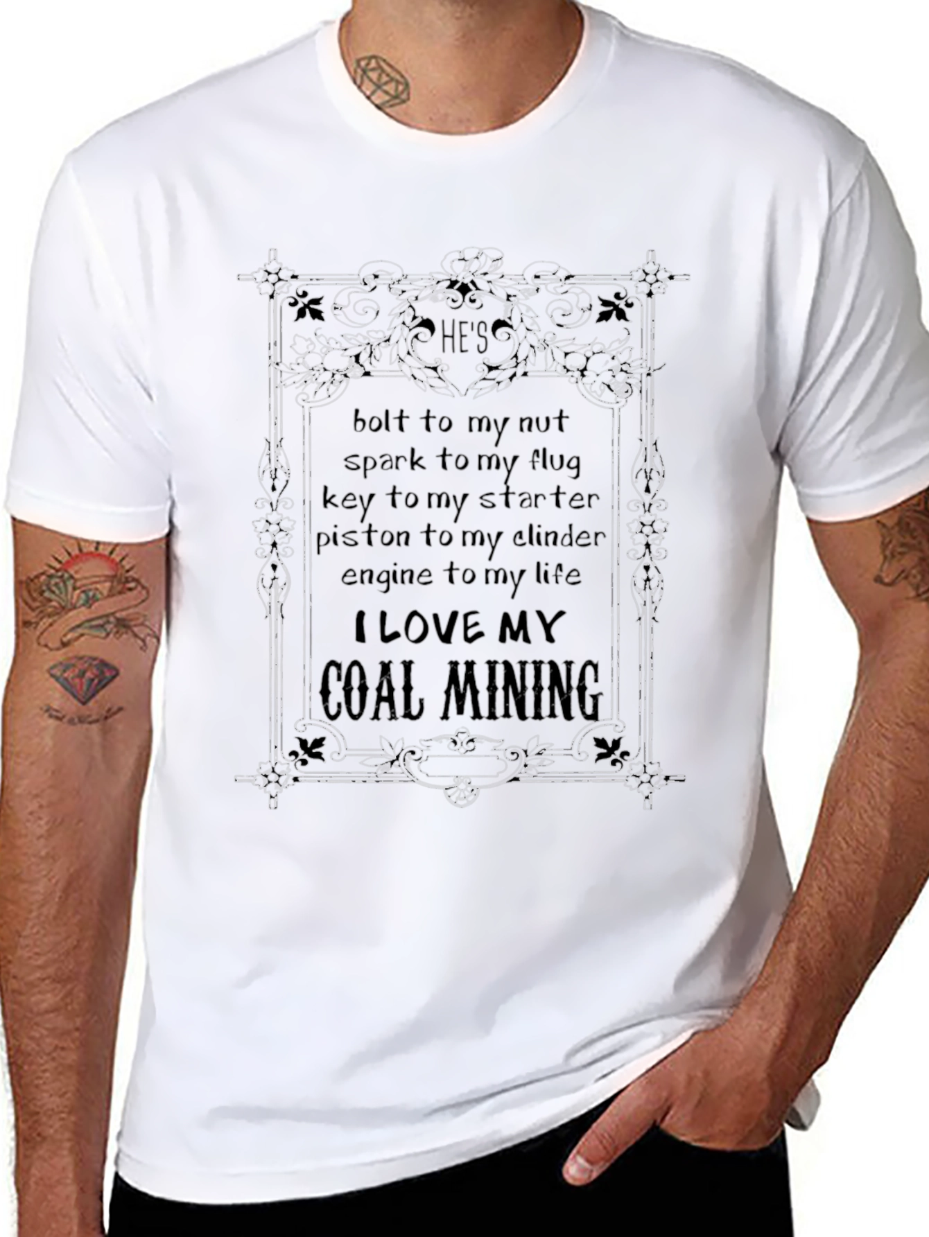 Coal Mining T-Shirt: Hes Bolt to My Nut