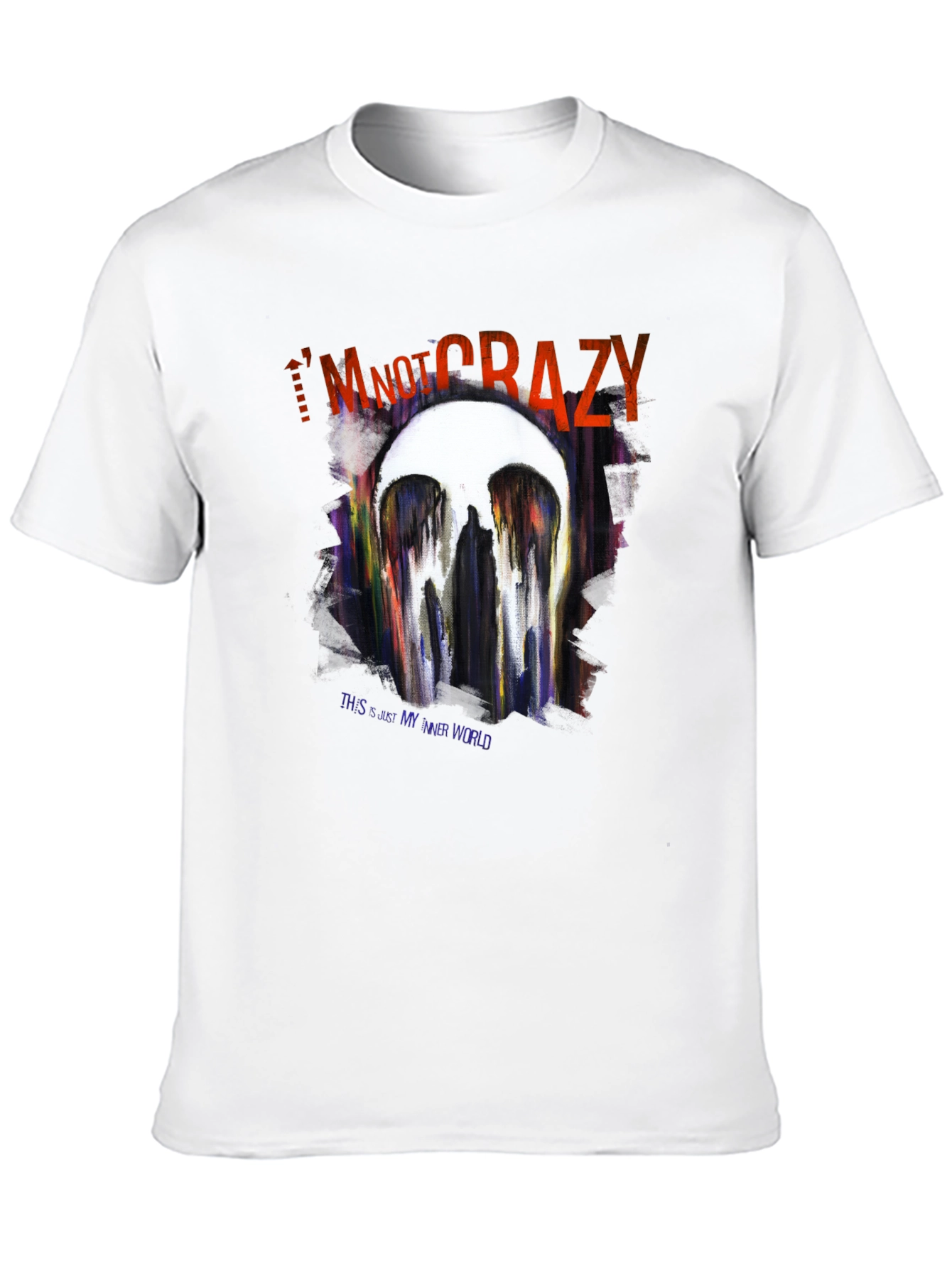 Im Not Crazy T-Shirt