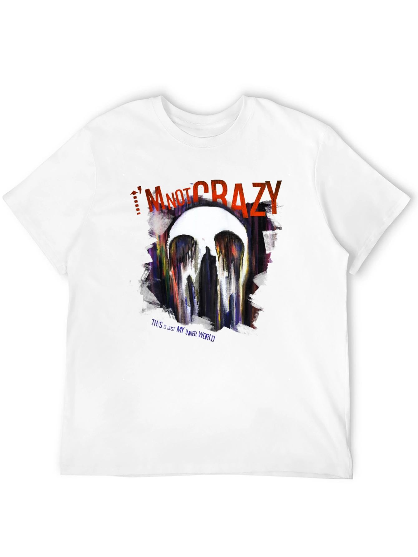 Im Not Crazy T-Shirt